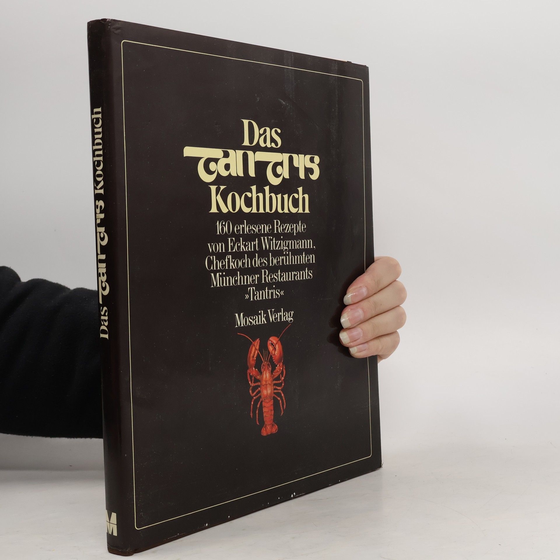 Eckart Witzigmann Das Tantris-Kochbuch