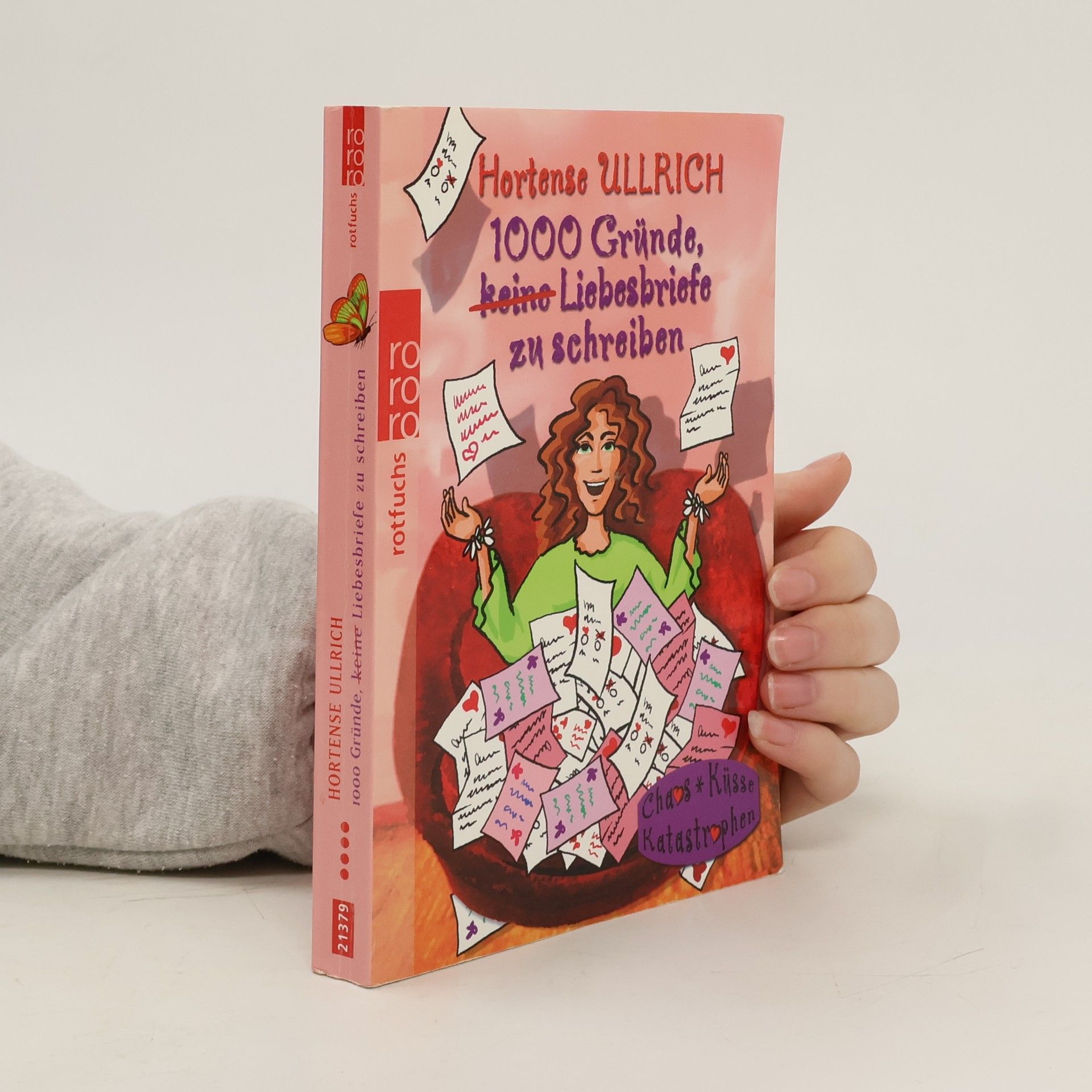 Hortense Ullrich 1000 Gründe, Liebesbriefe zu schreiben