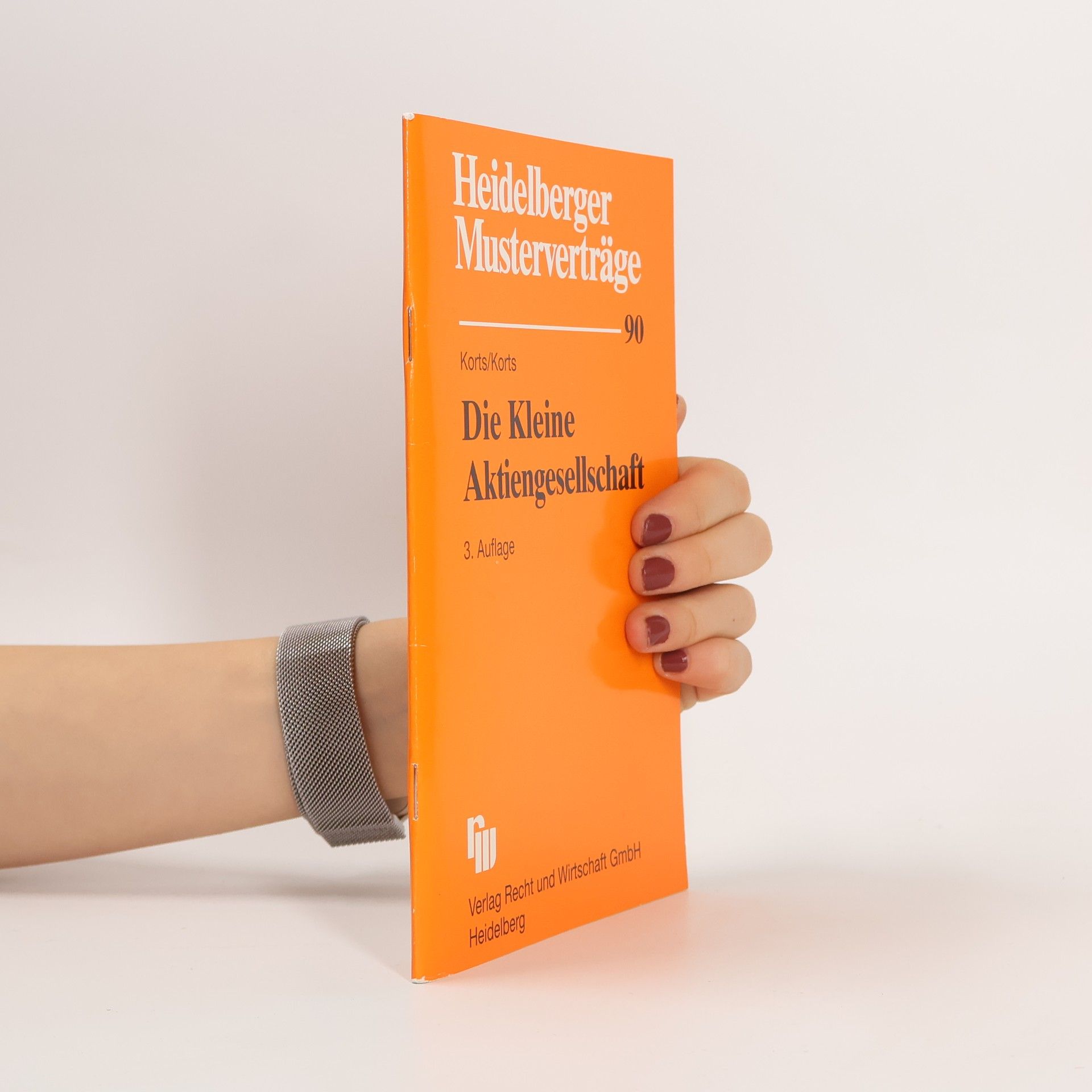 Petra Korts Heidelberger Musterverträge - 90: Die kleine Aktiengesellschaft