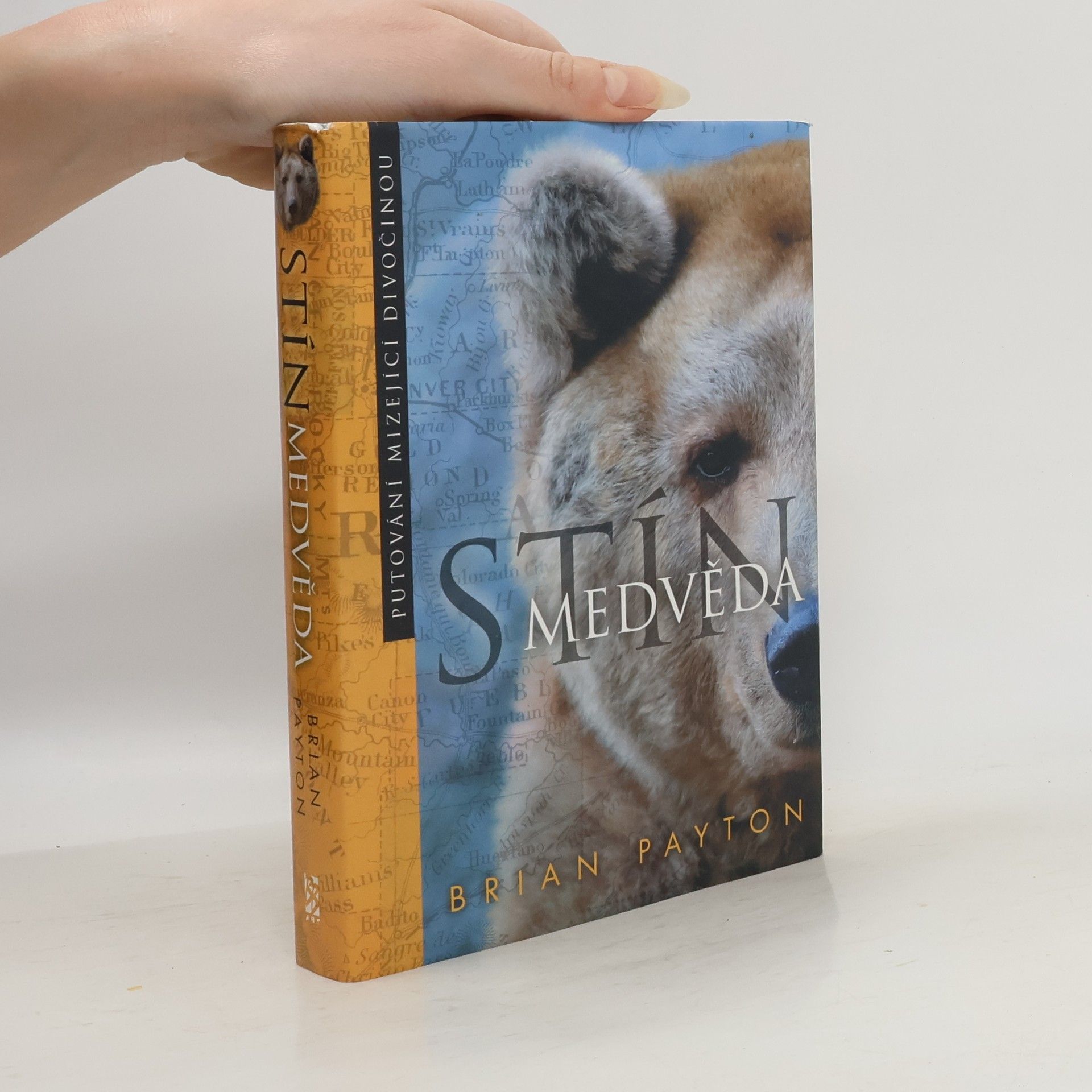 Brian Payton Stín medvěda