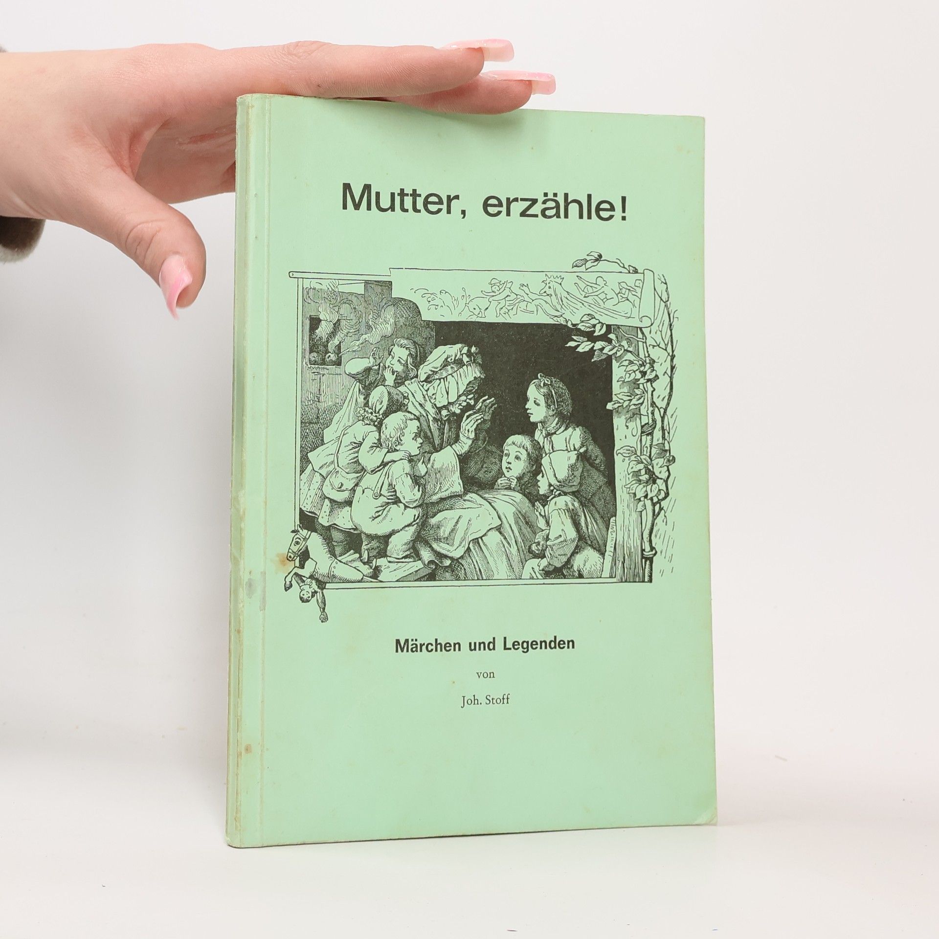 Joh. Stoff Mutter, erzähle!