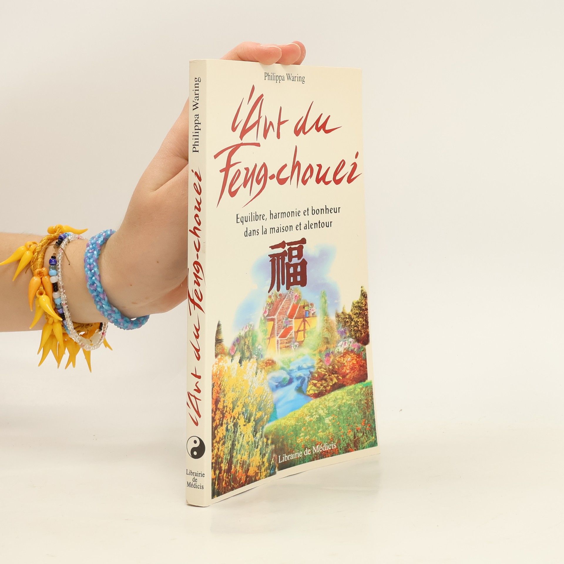 Philippa Waring L'art du Feng Chouei