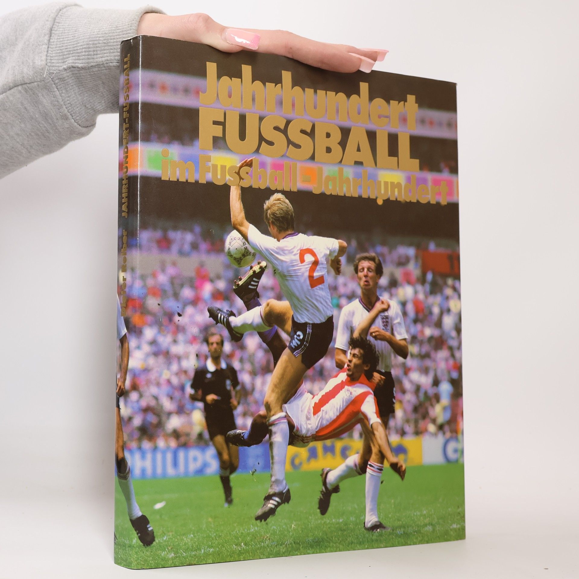 Dieter Reiber Jahrhundert-Fussball im Fussball-Jahrhundert