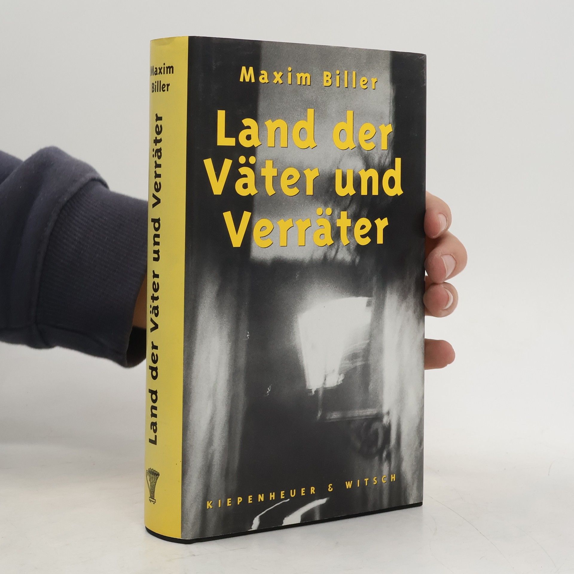 Maxim Biller Land der Väter und Verräter