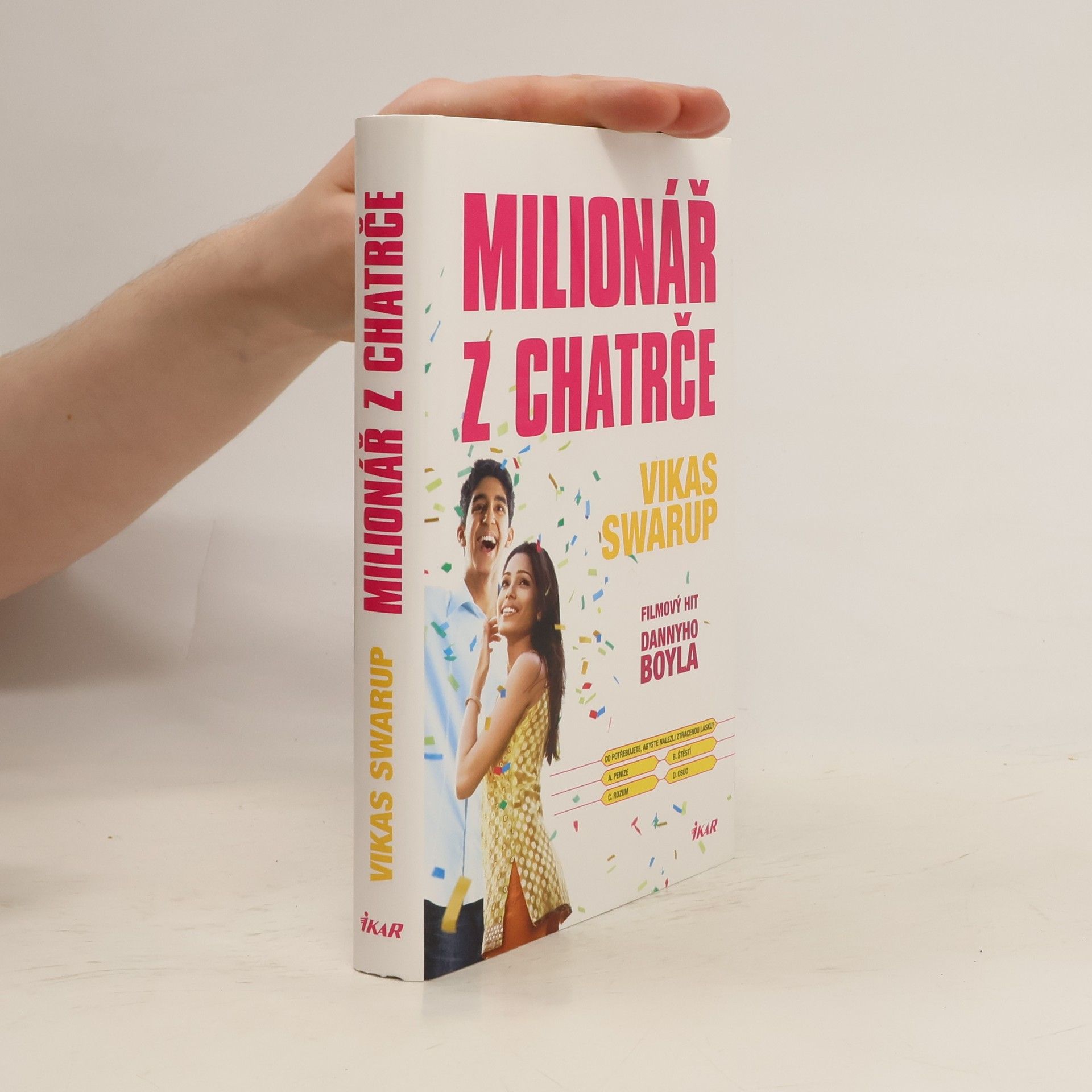 Vikas Swarup Milionář z chatrče