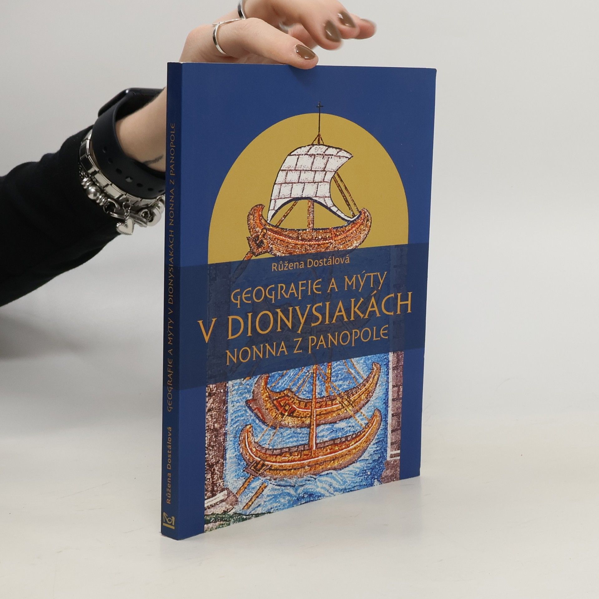 Růžena Dostálová Geografie a mýty v Dionysiakách Nonna z Panopole