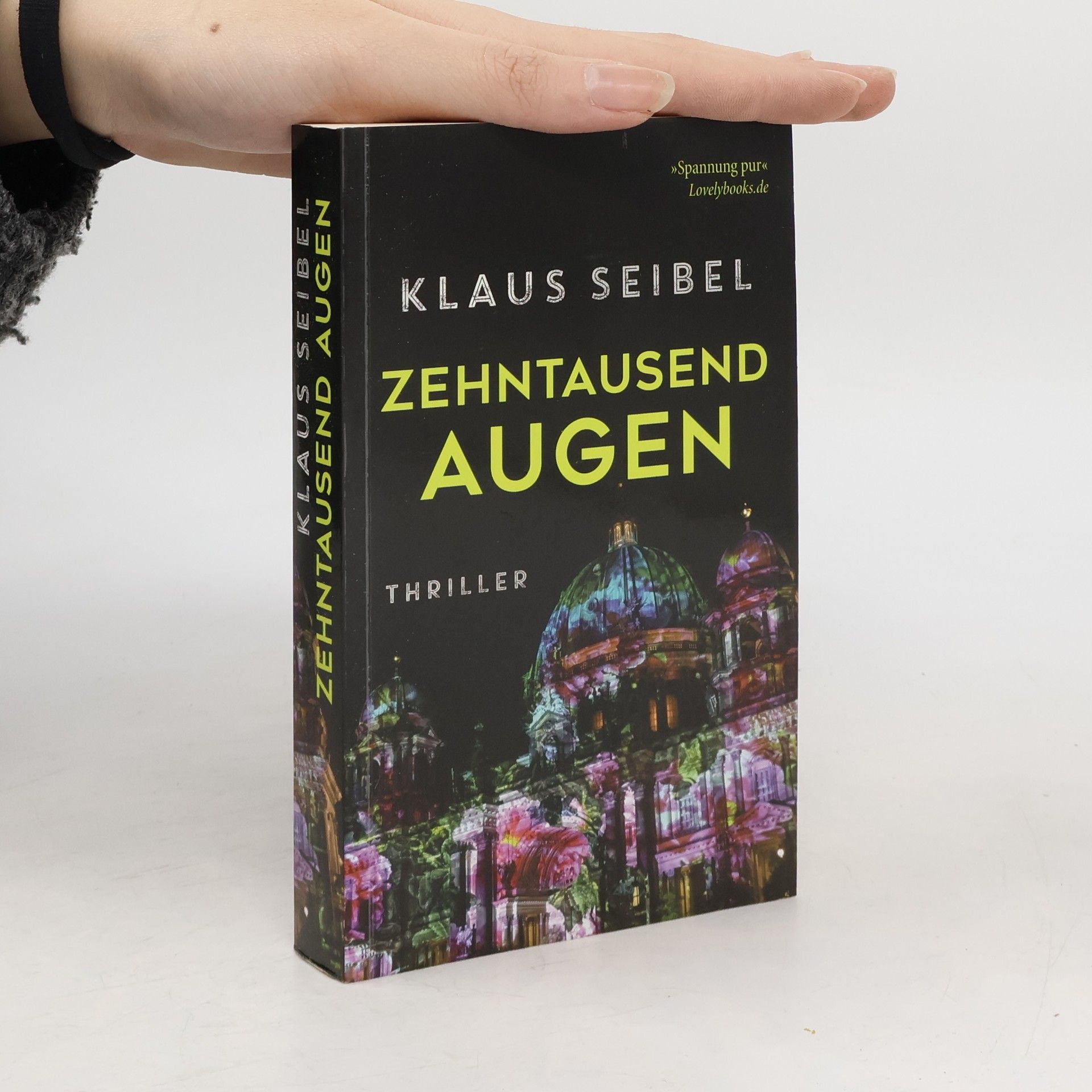 Klaus Seibel Zehntausend Augen