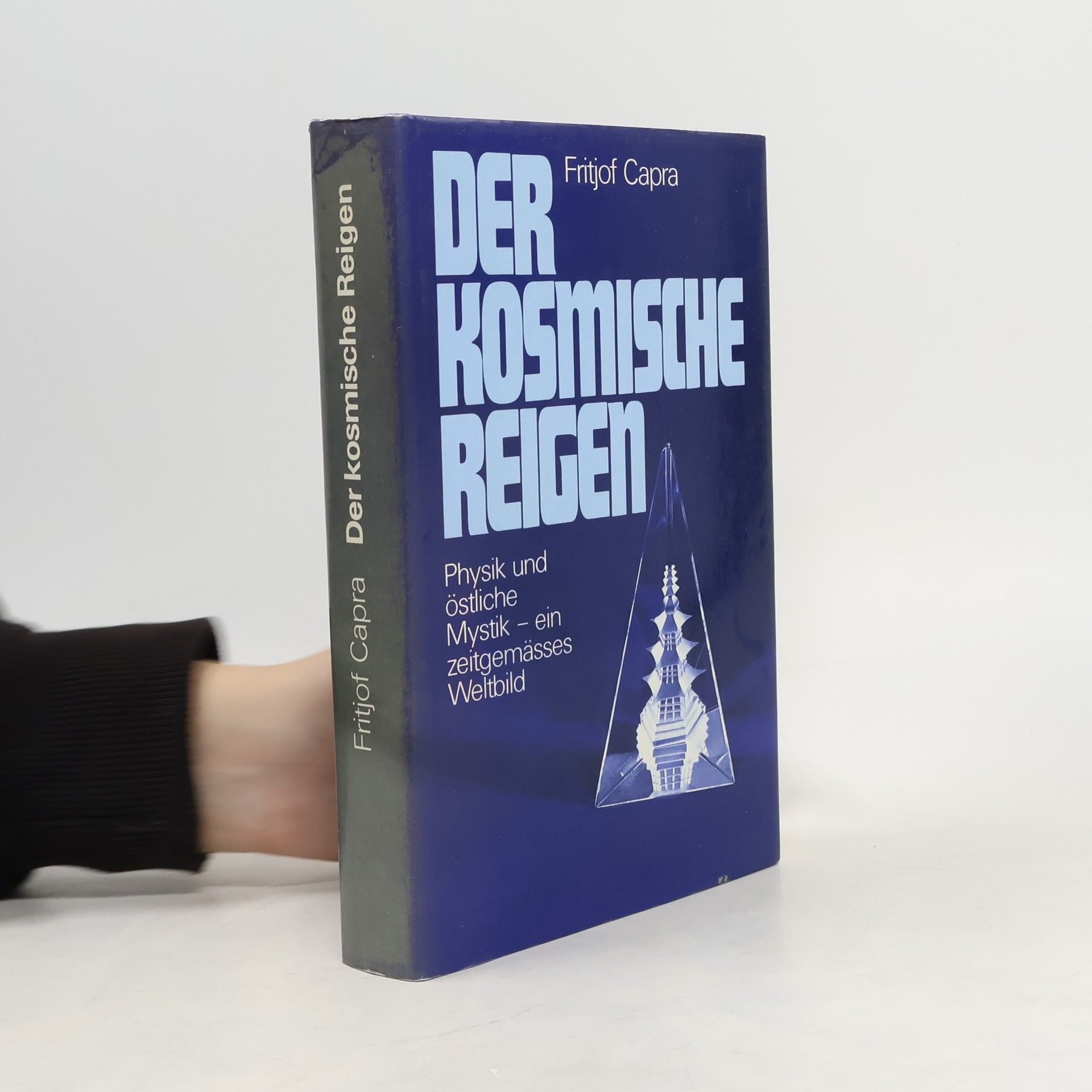 Fritjof Capra Der kosmische Reigen