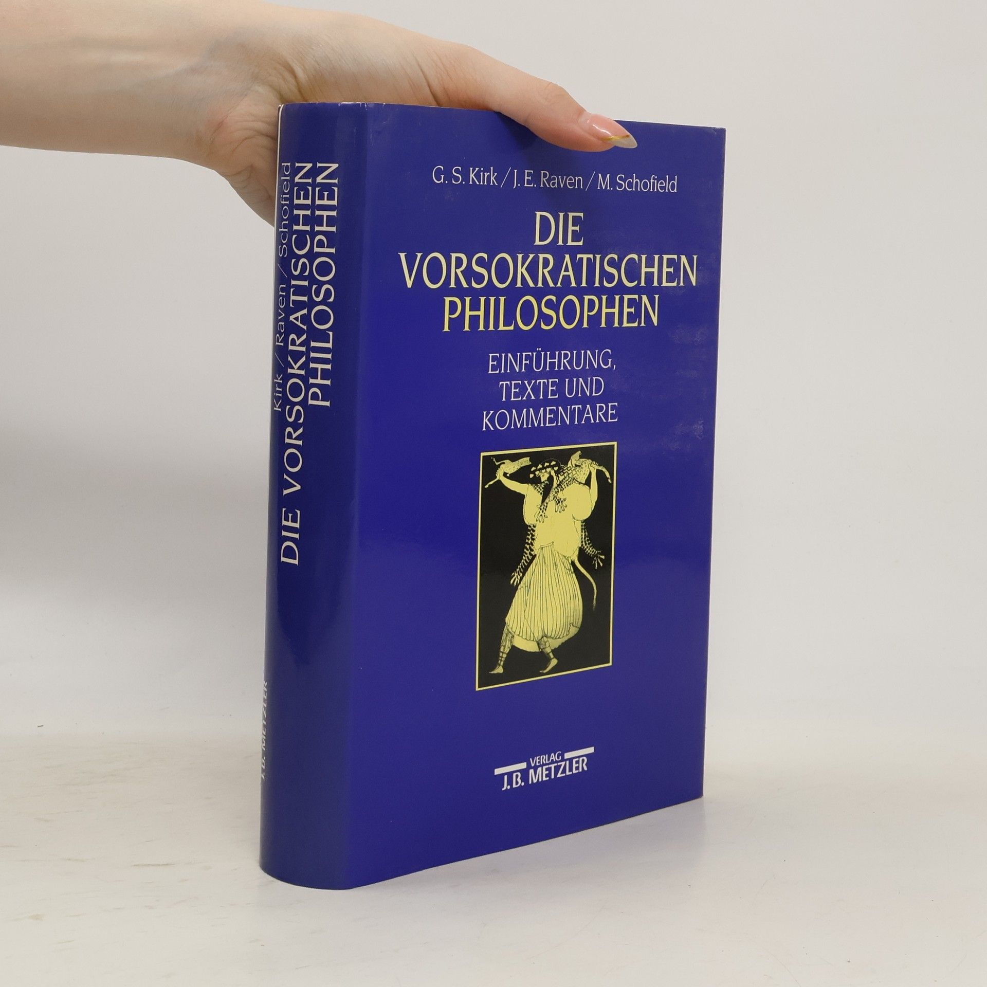 Geoffrey S. Kirk Die vorsokratischen Philosophen