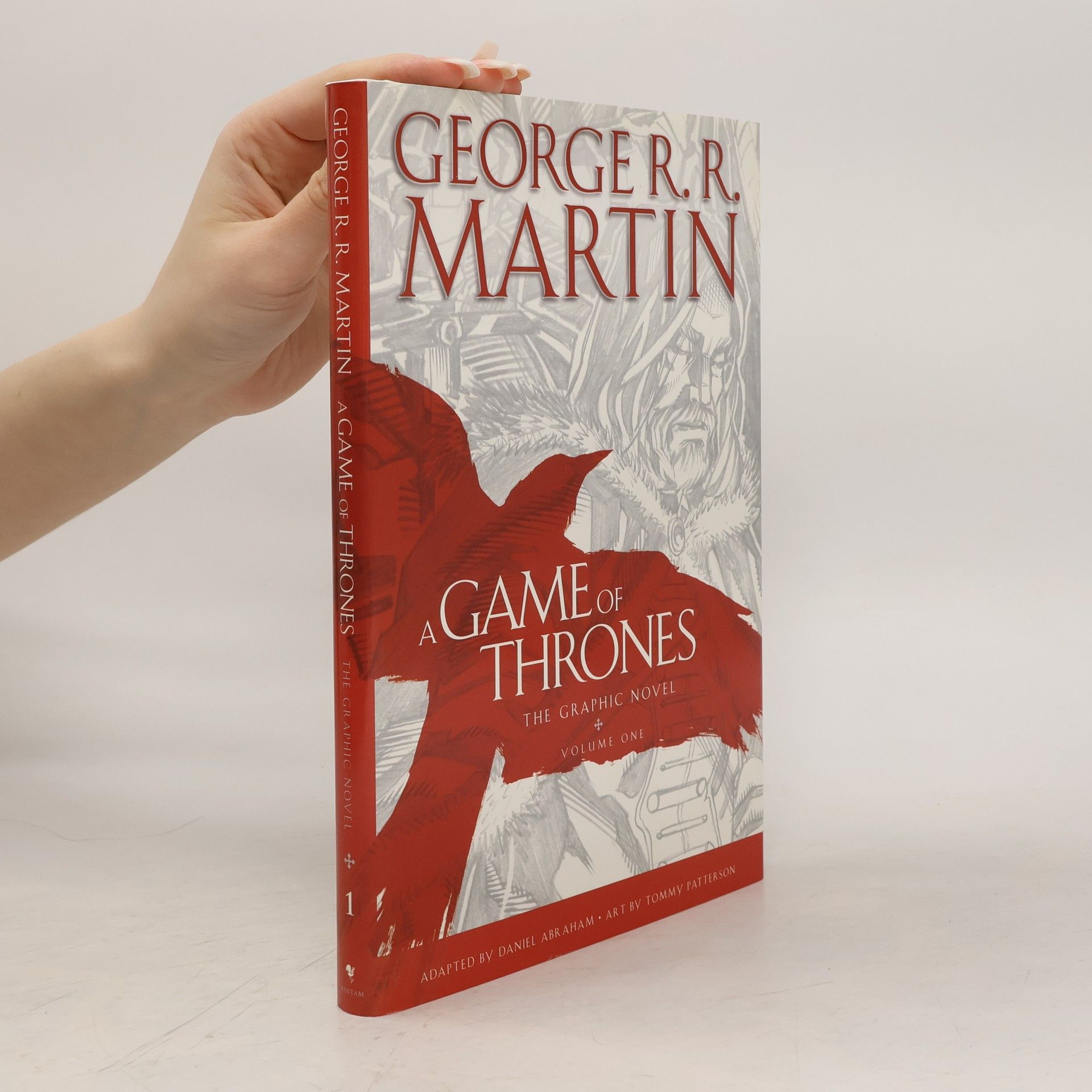George R. R. Martin A Game Of Thrones, The Graphic Novel. Vol.1