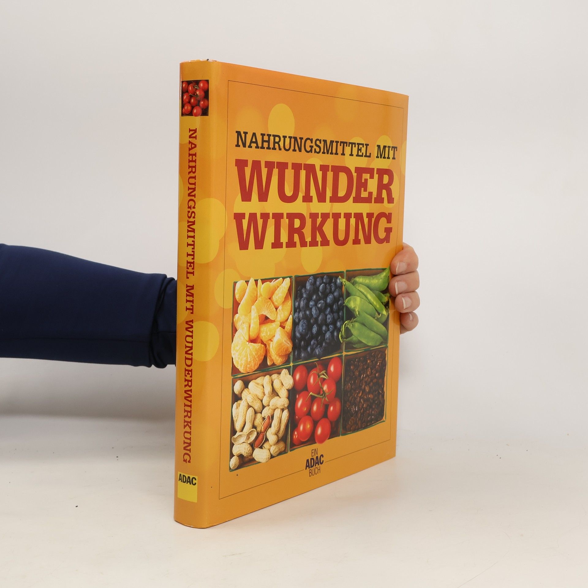 Various authors Nahrungsmittel mit Wunderwirkung