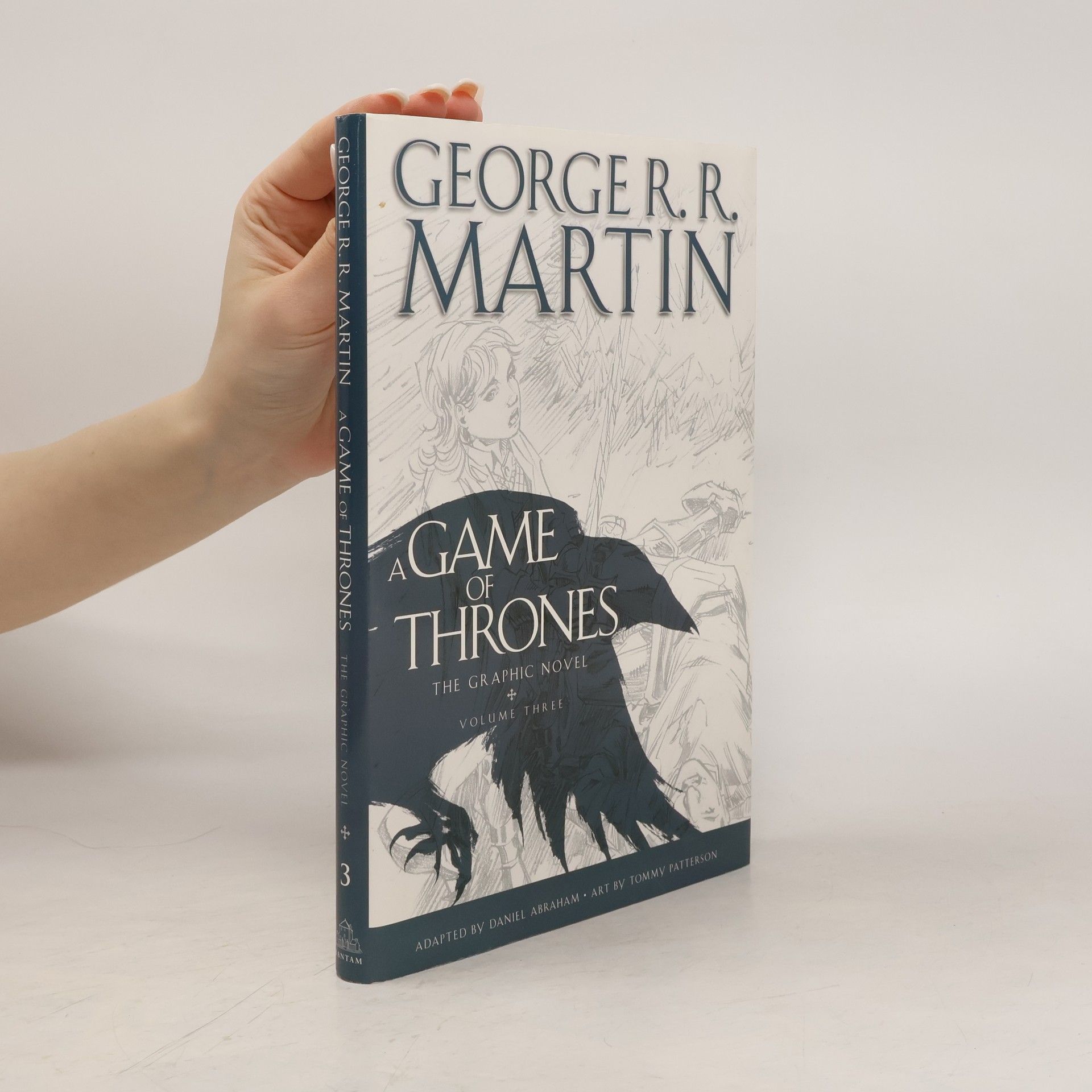 A Game of Thrones. The Graphic Novel. Volume 3