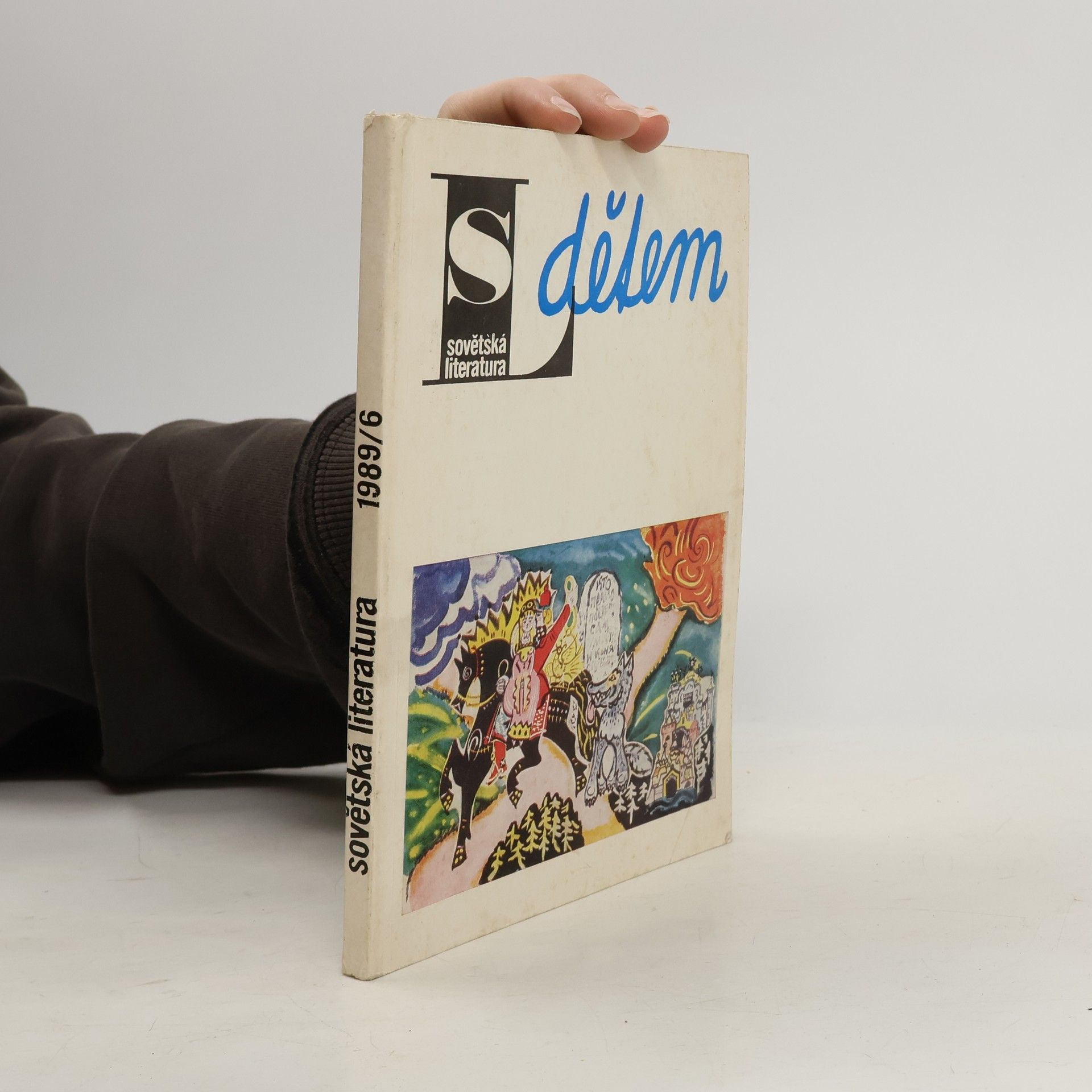 Autores varios Sovětská literatura dětem 6/1989