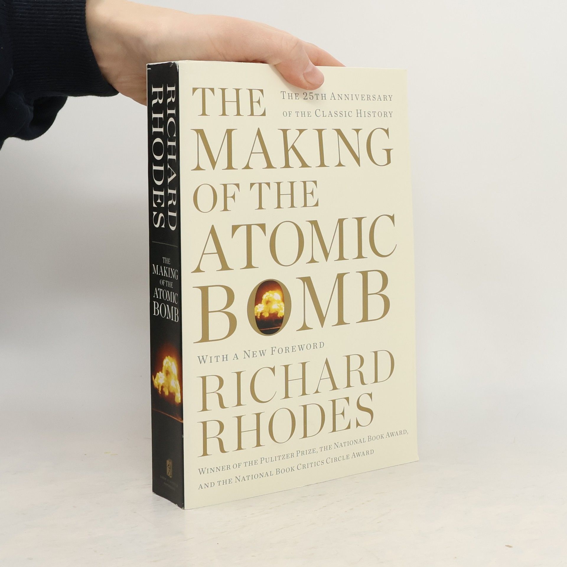 Richard Rhodes The Making of the Atomic Bomb