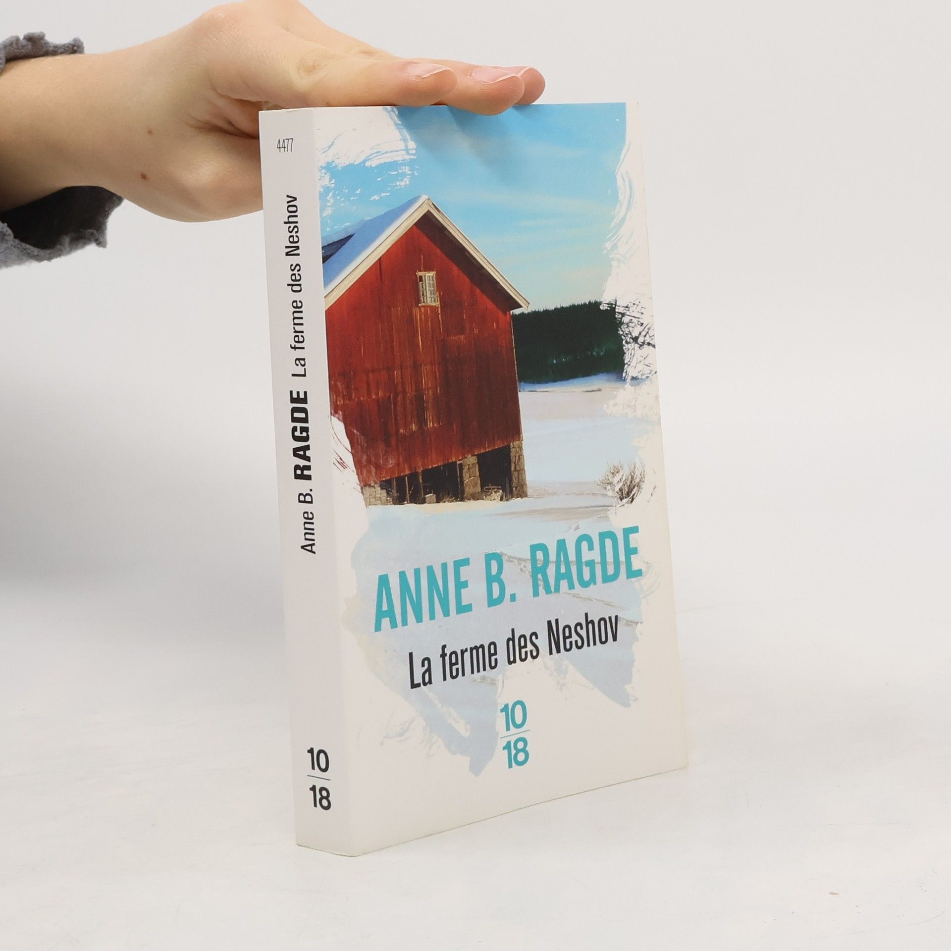 Anne Birkefeldt Ragde 10/18: La ferme des Neshov