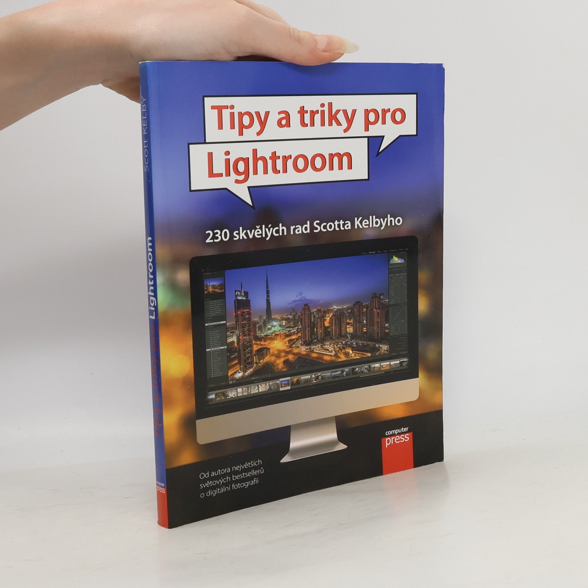 Scott Kelby Tipy a triky pro Lightroom