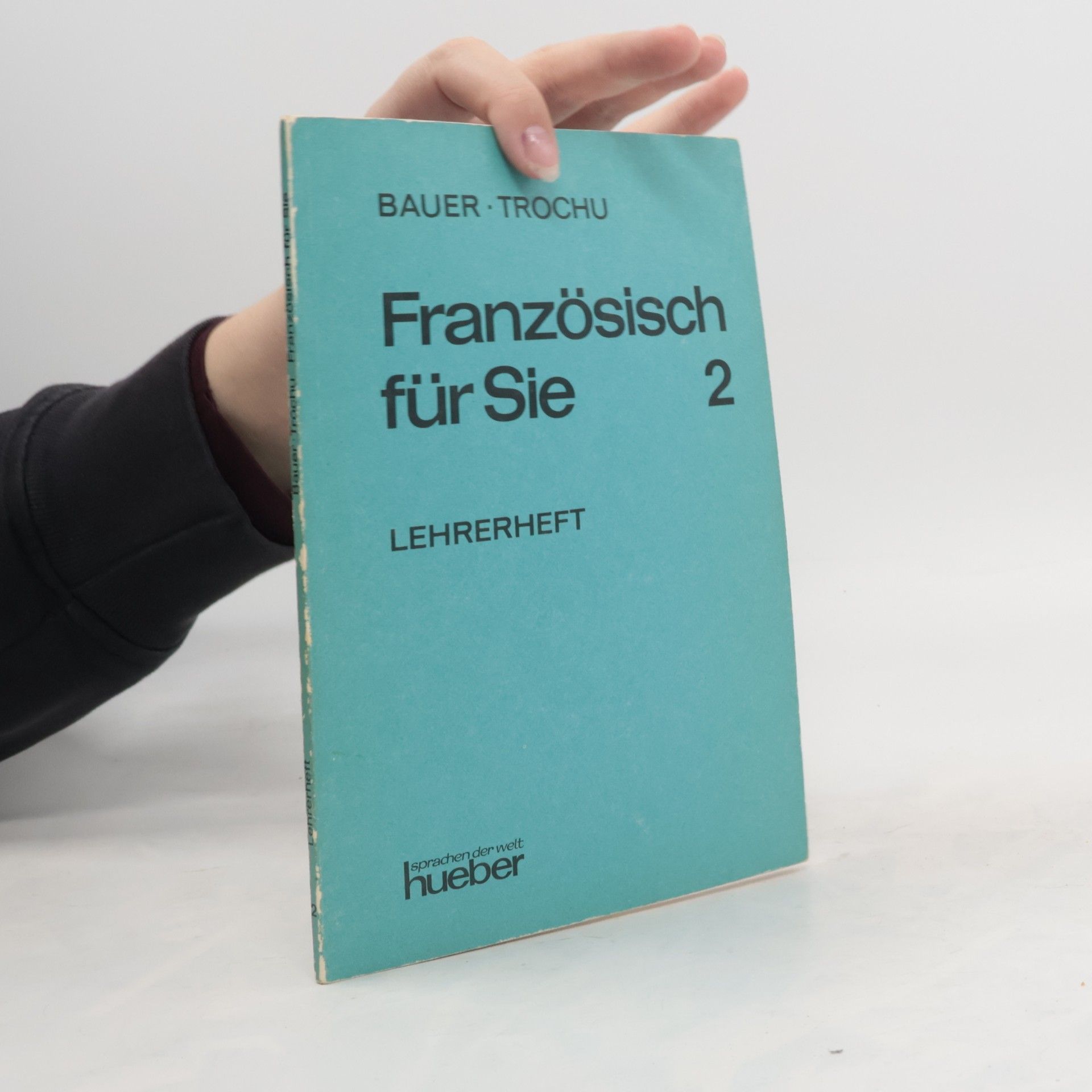 Hans G. Bauer Französisch für Sie