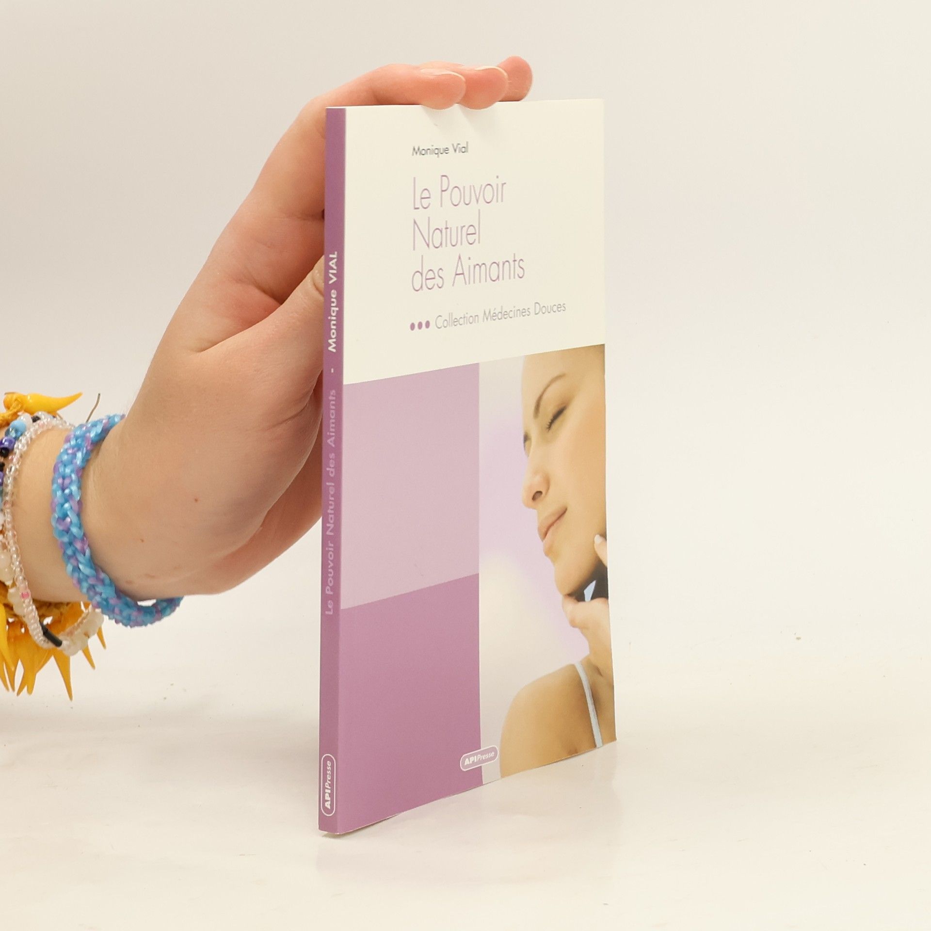 Monique Vial Le pouvoir naturel des aimants