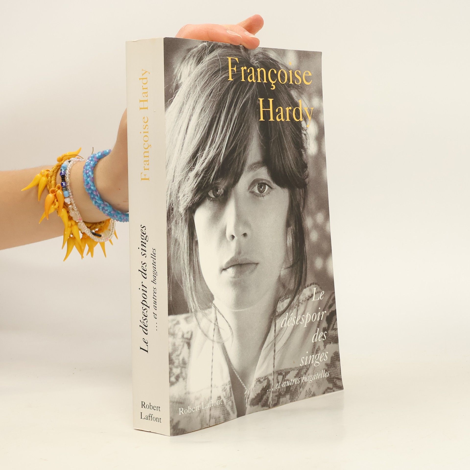 Francoise Hardy Le désespoir des singes et autres bagatelles