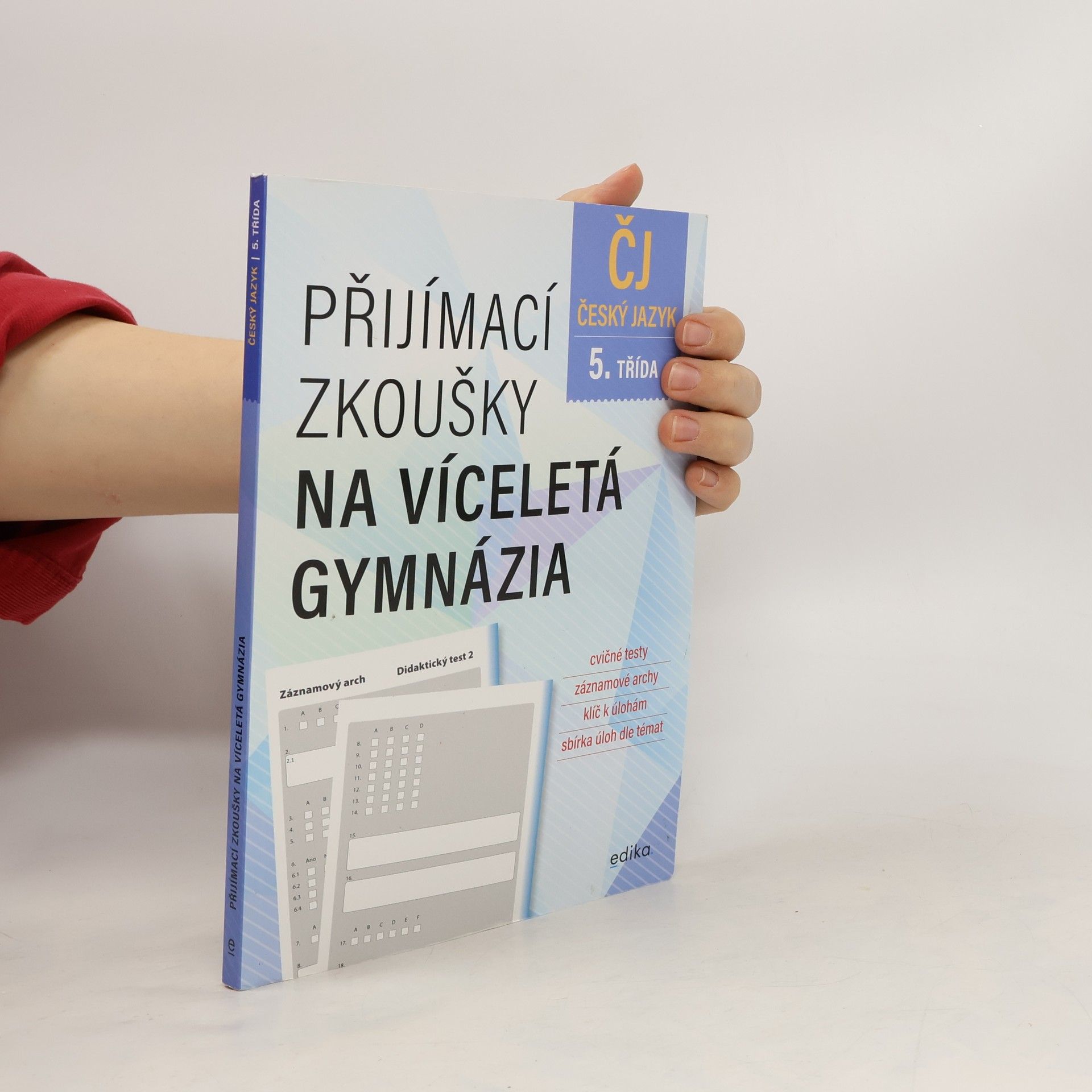 Autorenkollektiv Přijímací zkoušky na víceletá gymnázia Český jazyk. 5. třída