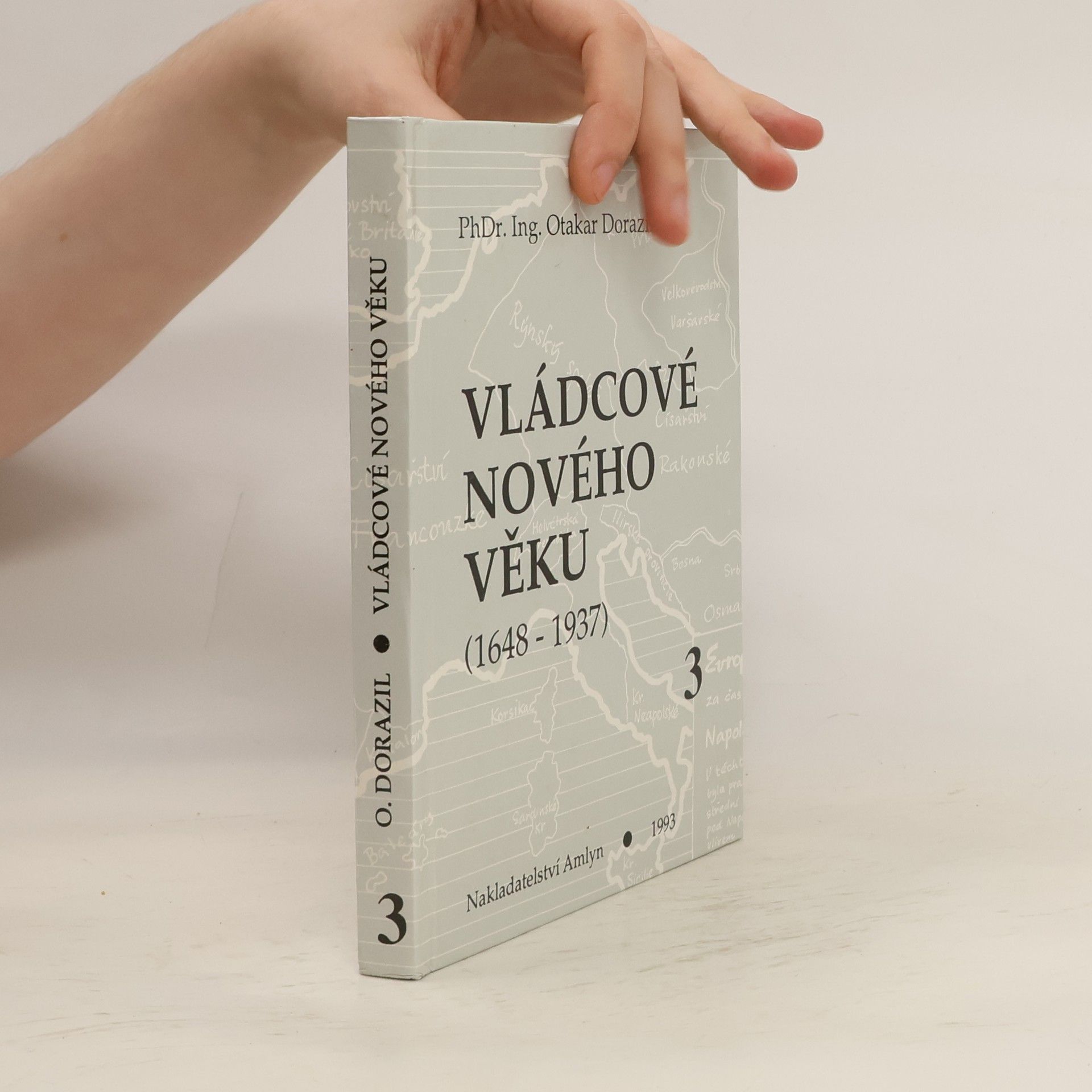 Vládcové nového věku. Kniha 3, (1792-1918) : Francie, Anglie a Německo v 19. století