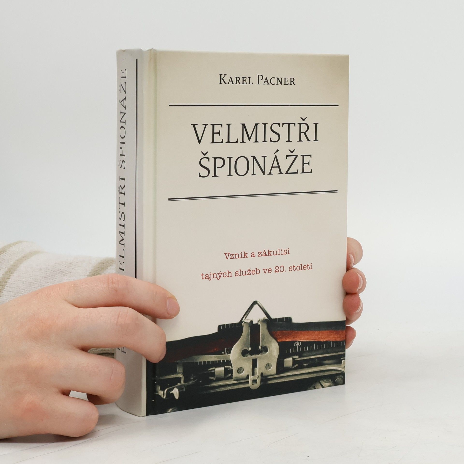 Karel Pacner Velmistři špionáže