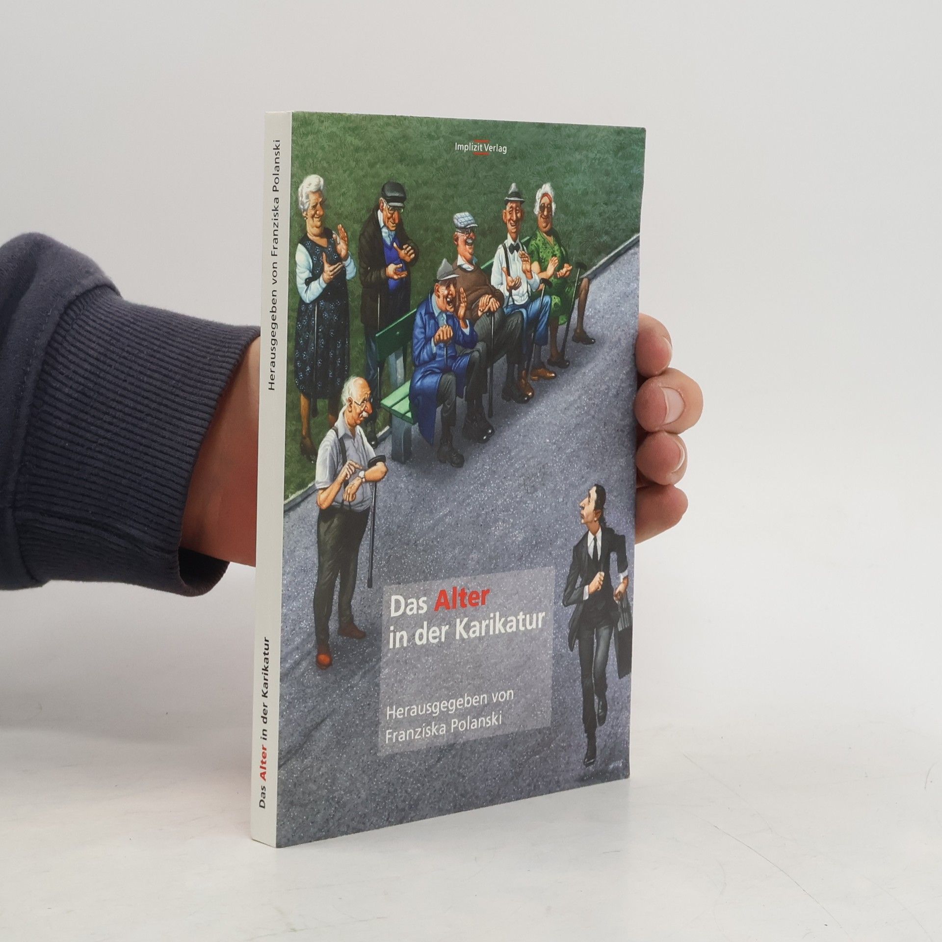 Das Alter in der Karikatur: 4. Auflage