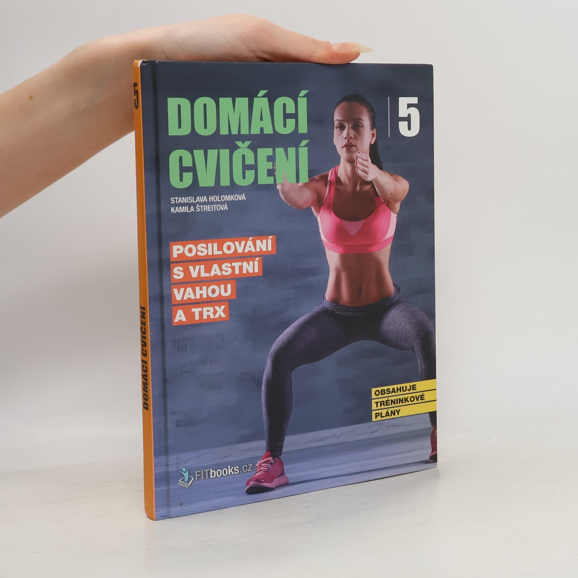 Stanislava Holomková Posilování s vlastní vahou a TRX