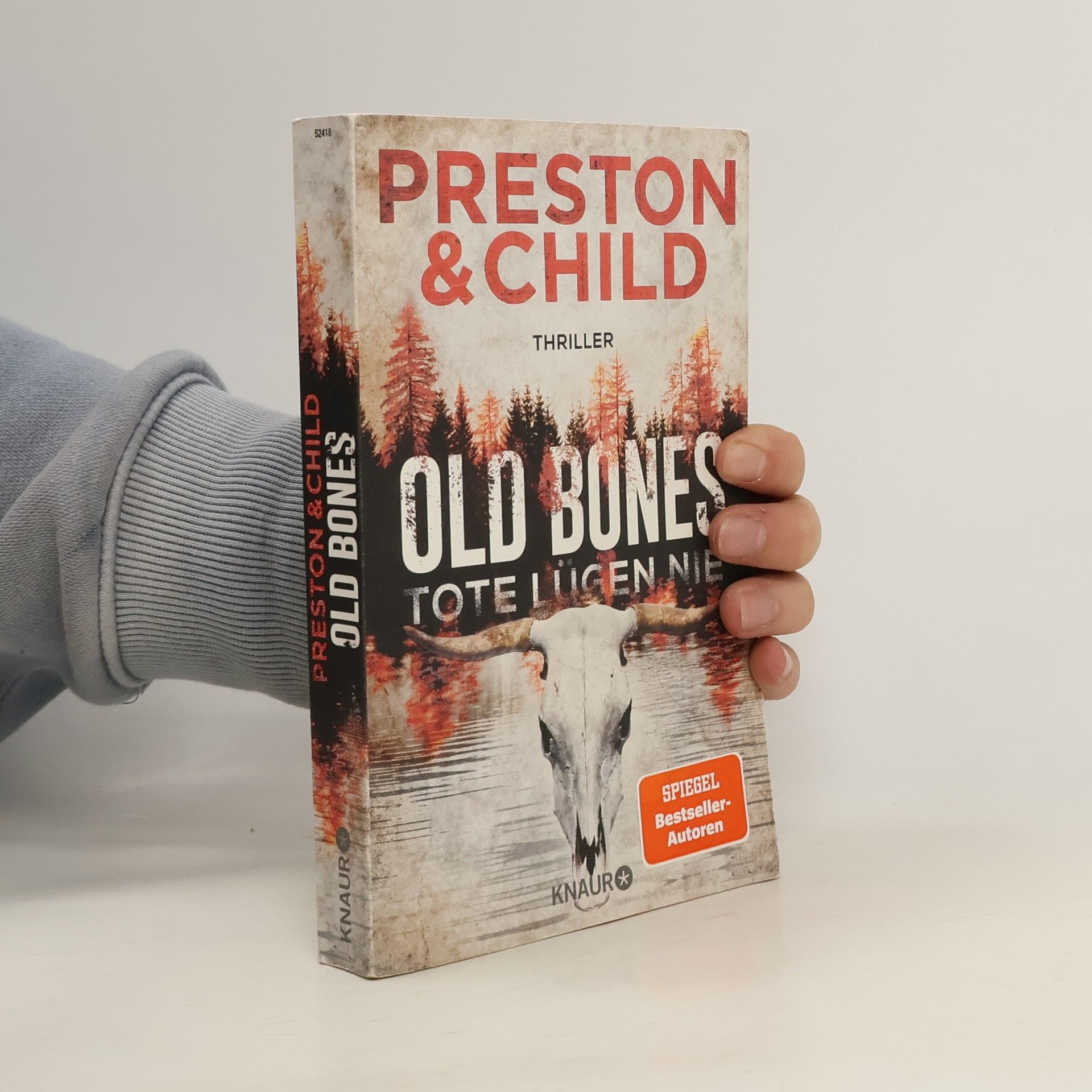 Douglas J. Preston Old bones - Tote lügen nie