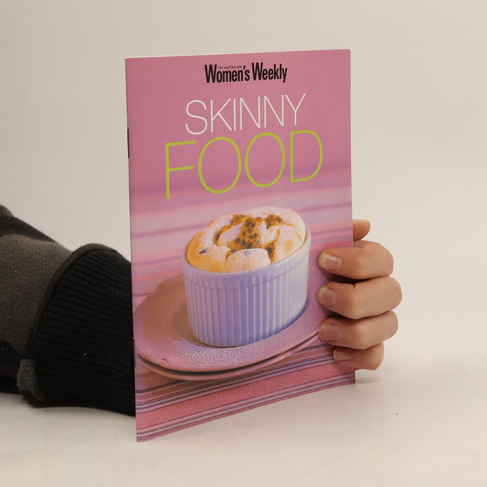 Susan Tomnay The Australian Women's Weekly: Skinny Food
