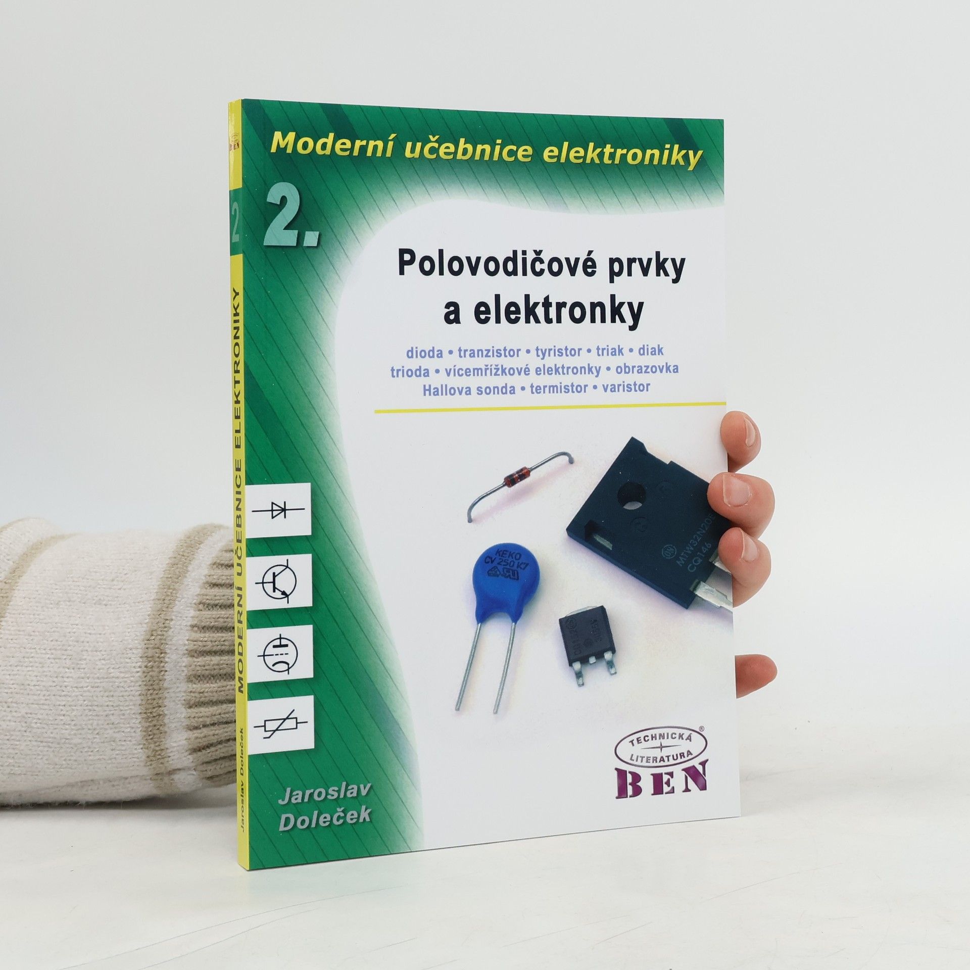Moderní učebnice elektroniky. 2. díl, Polovodičové prvky a elektronky