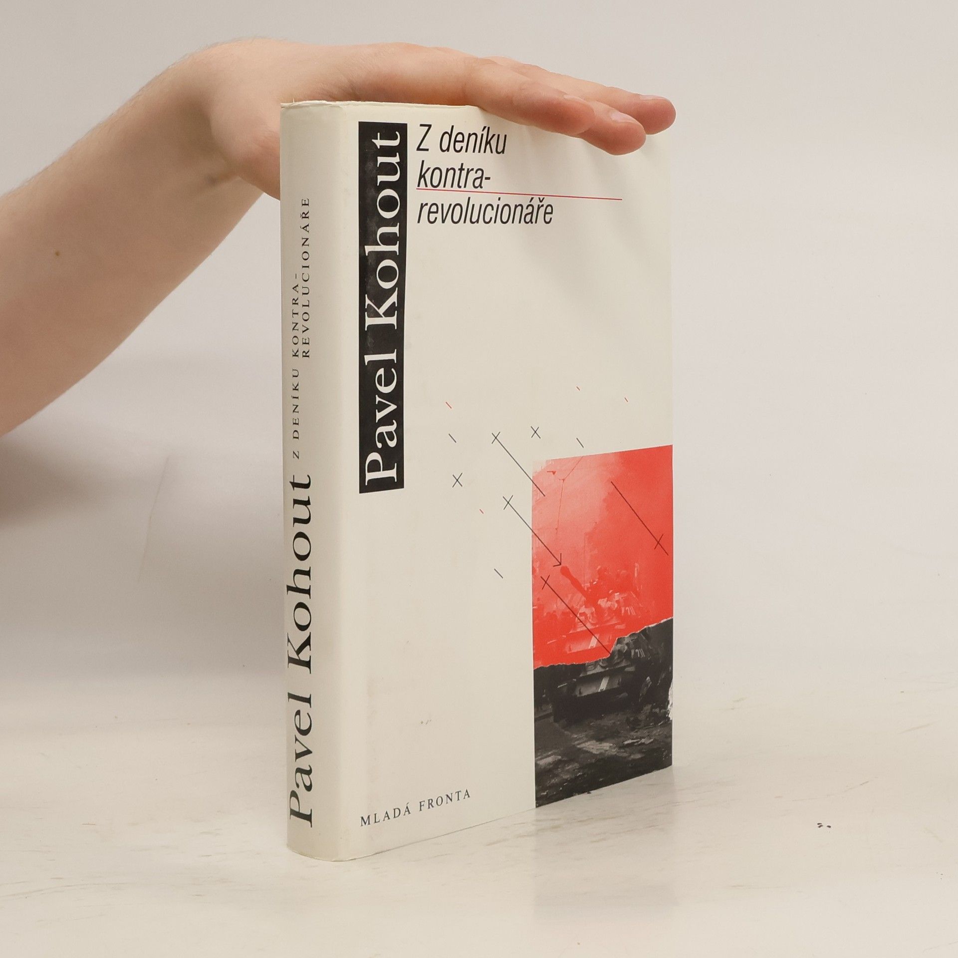 Pavel Kohout Z deníku kontrarevolucionáře