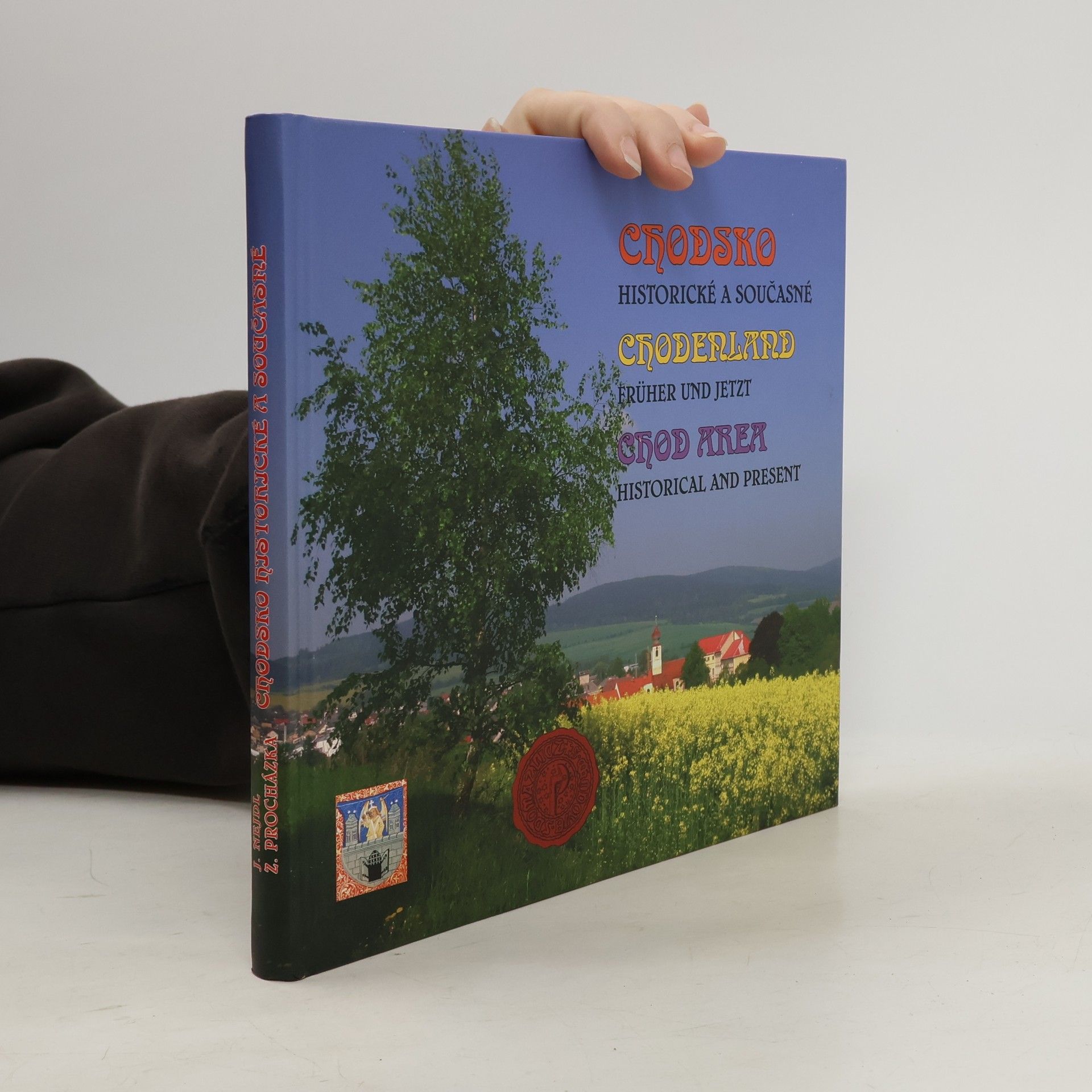 Zdeněk Procházka Chodsko historické a současné