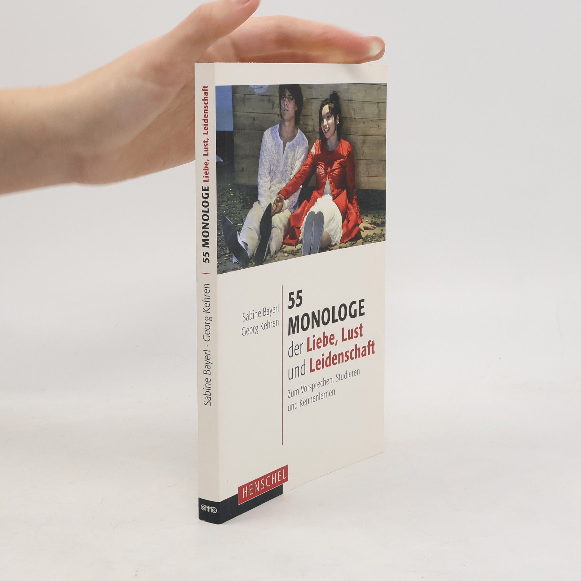 55 Monologe der Liebe, Lust und Leidenschaft