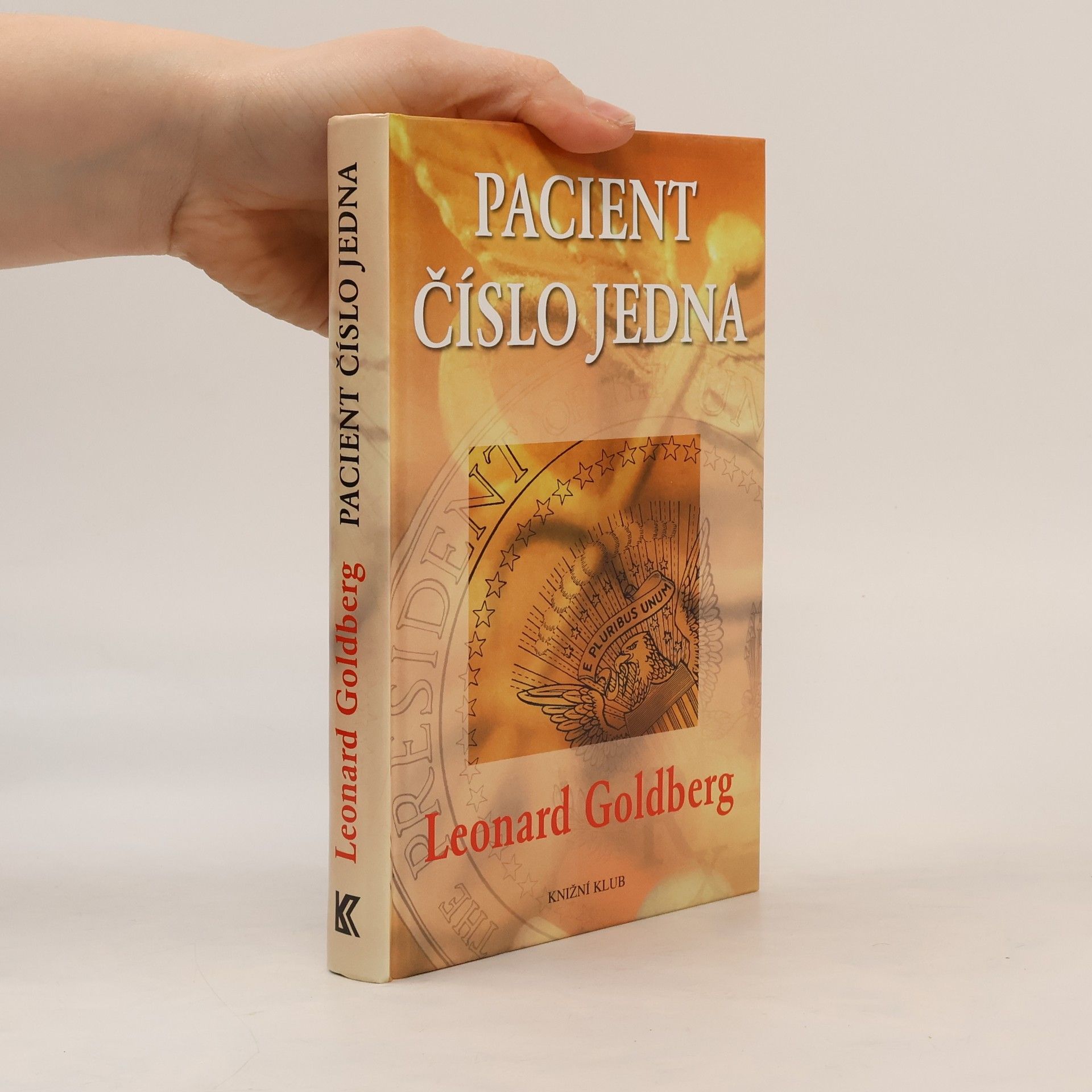 Leonard Stephen Goldberg Pacient číslo jedna