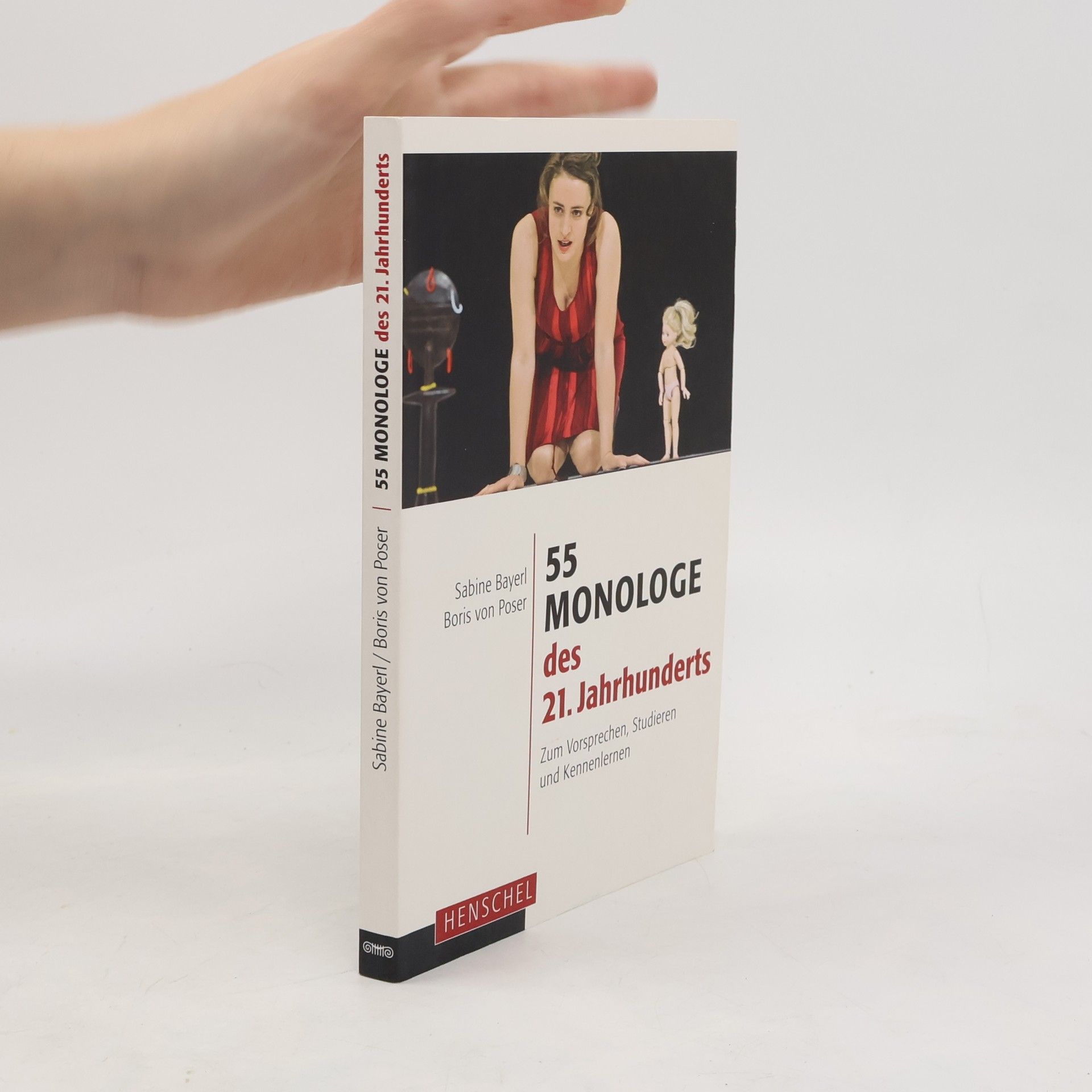 Sabine Bayerl 55 Monologe des 21. Jahrhunderts