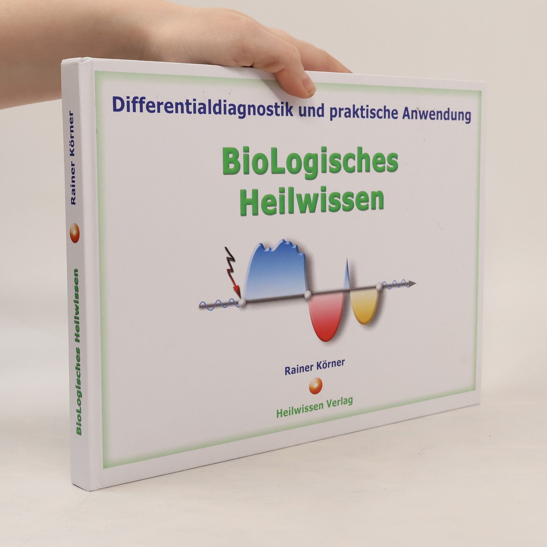 Biologisches Heilwissen