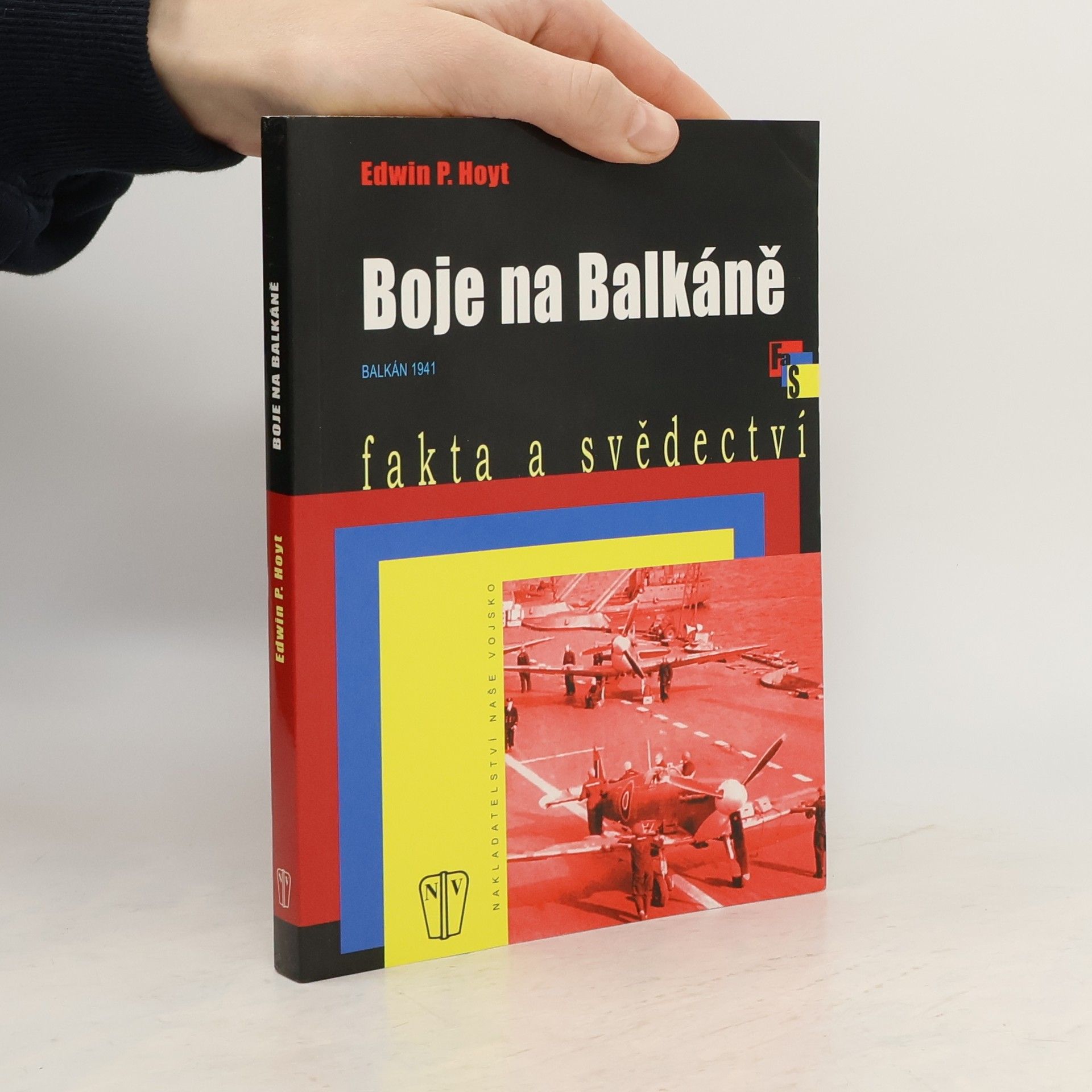 Edwin Palmer Hoyt Boje na Balkáně. Balkán 1941