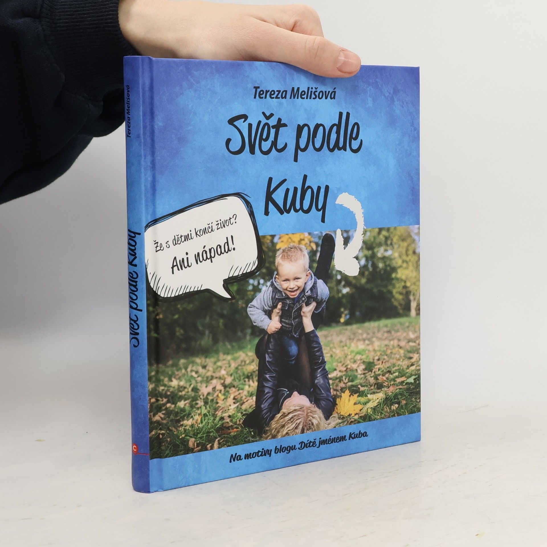 Tereza Melišová Svět podle Kuby (věnování autorky a Kuby)