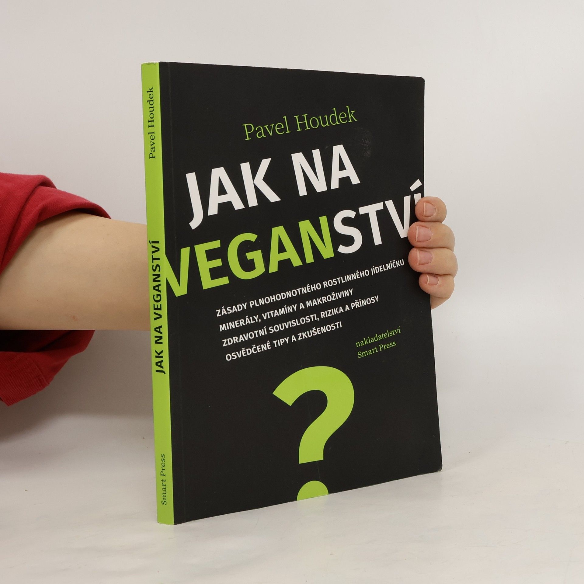 Pavel Houdek Jak na veganství