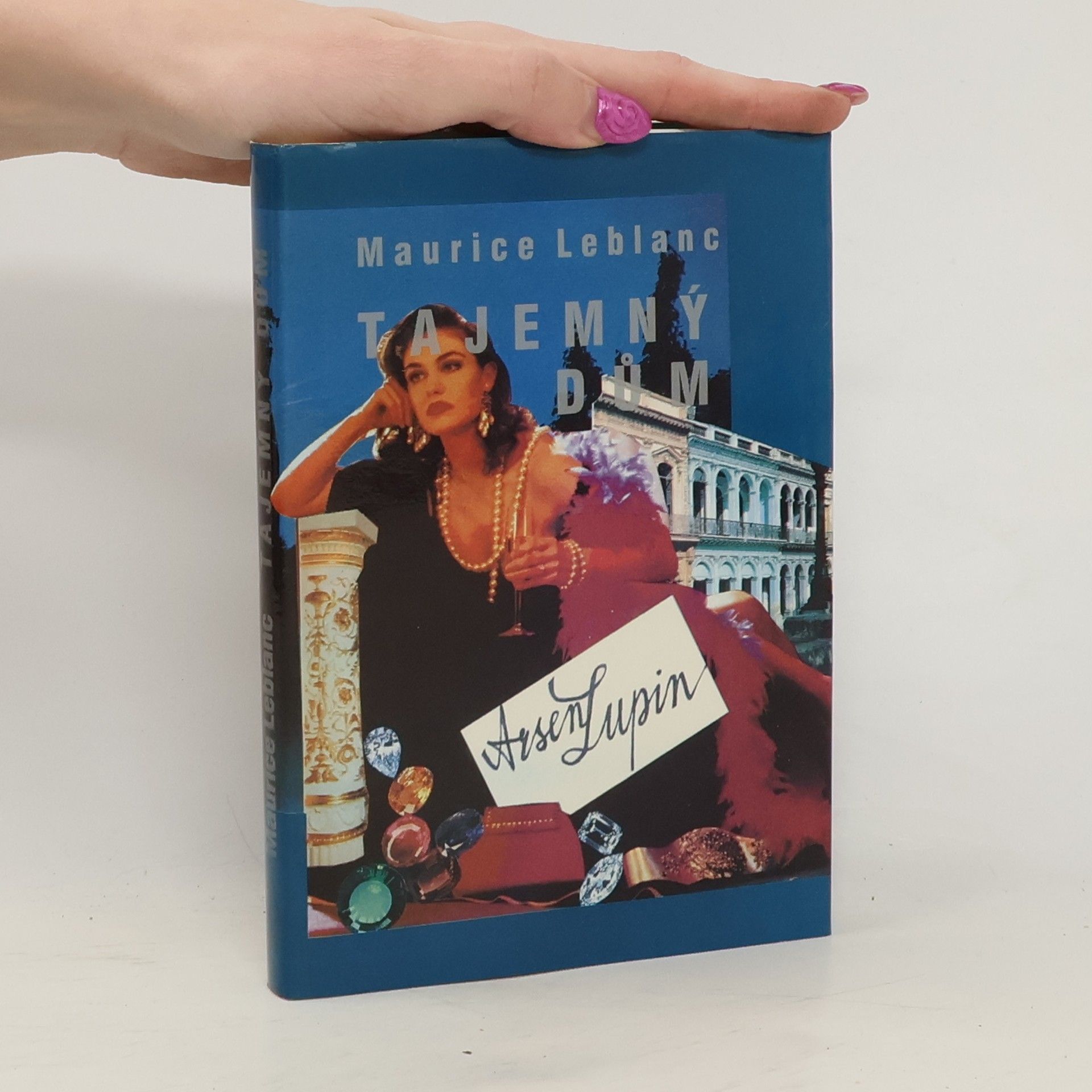 Maurice Leblanc Tajemný dům : Román