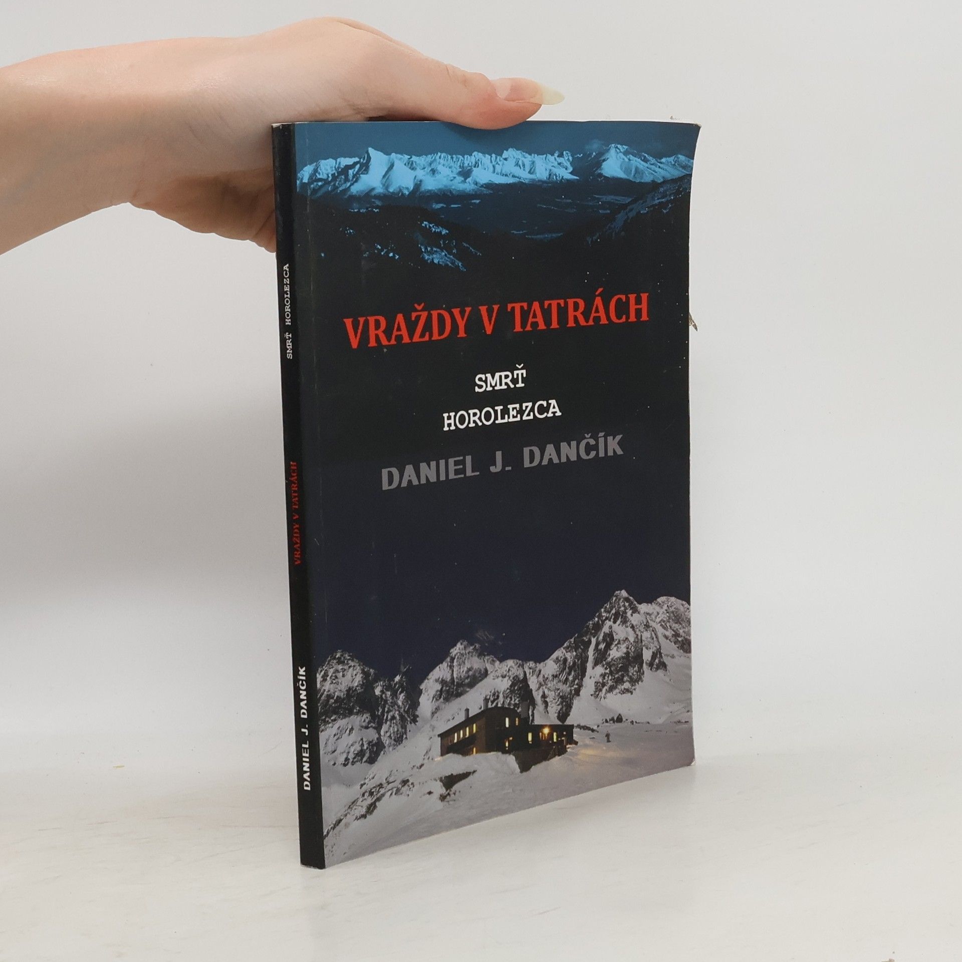 Daniel Ján Dančík Smrť horolezca
