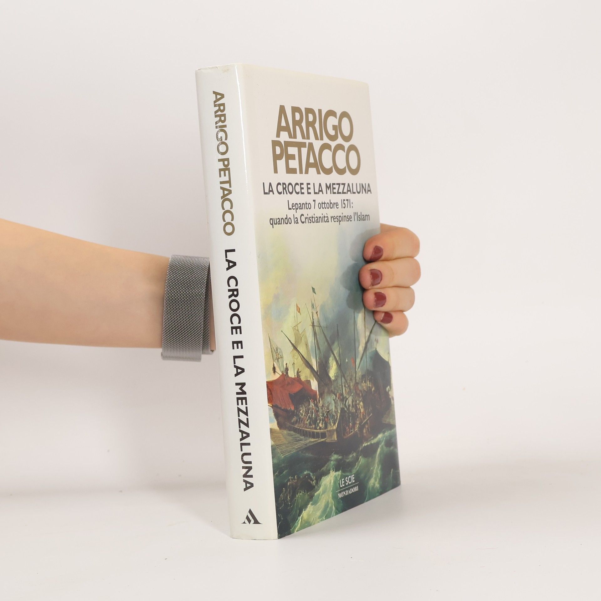 Arrigo Petacco Le scie: La croce e la mezzaluna