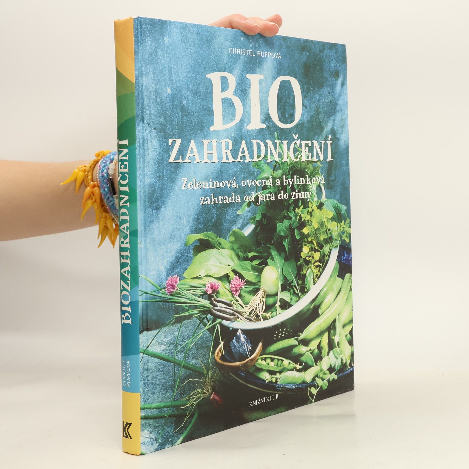 Christel Rupp Biozahradničení pro samozásobitele