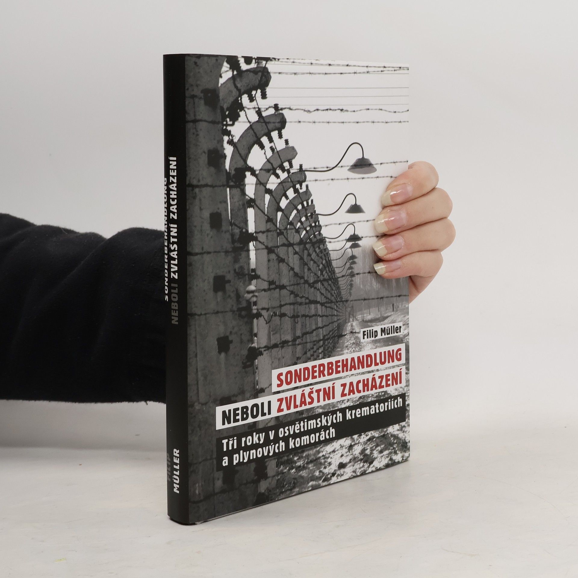 Filip Müller Sonderbehandlung neboli Zvláštní zacházení