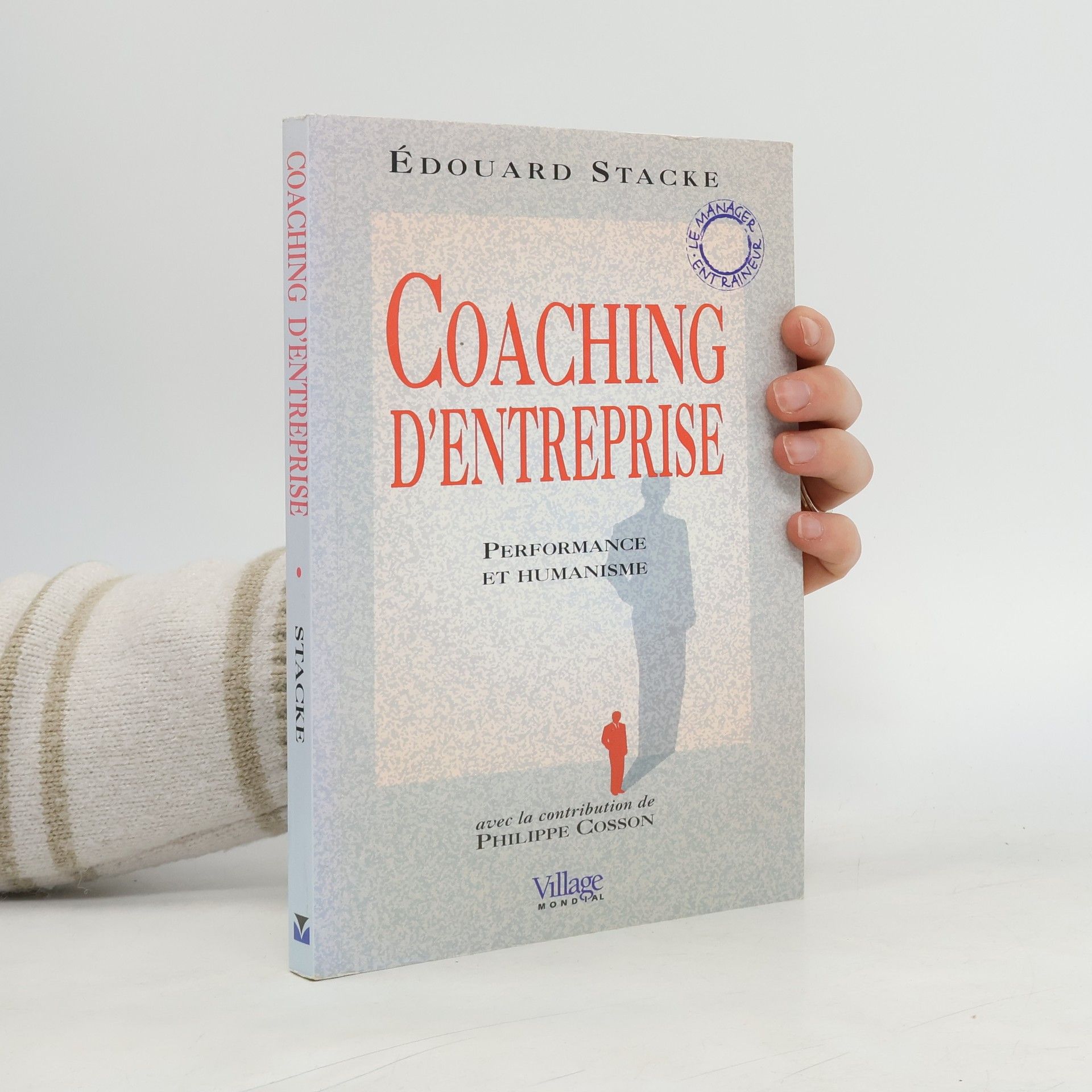 Édouard Stacke Coaching d'entreprise, performance et humanisme