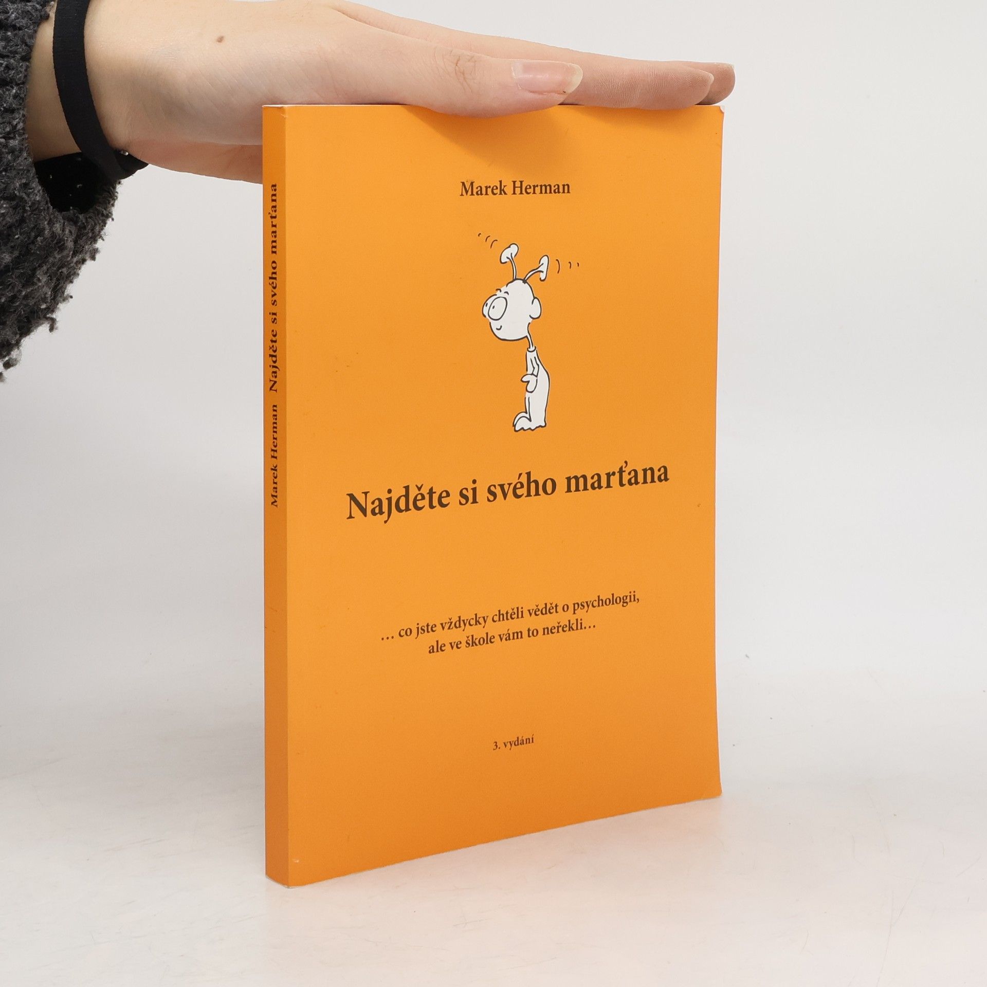 Marek Herman Najděte si svého marťana