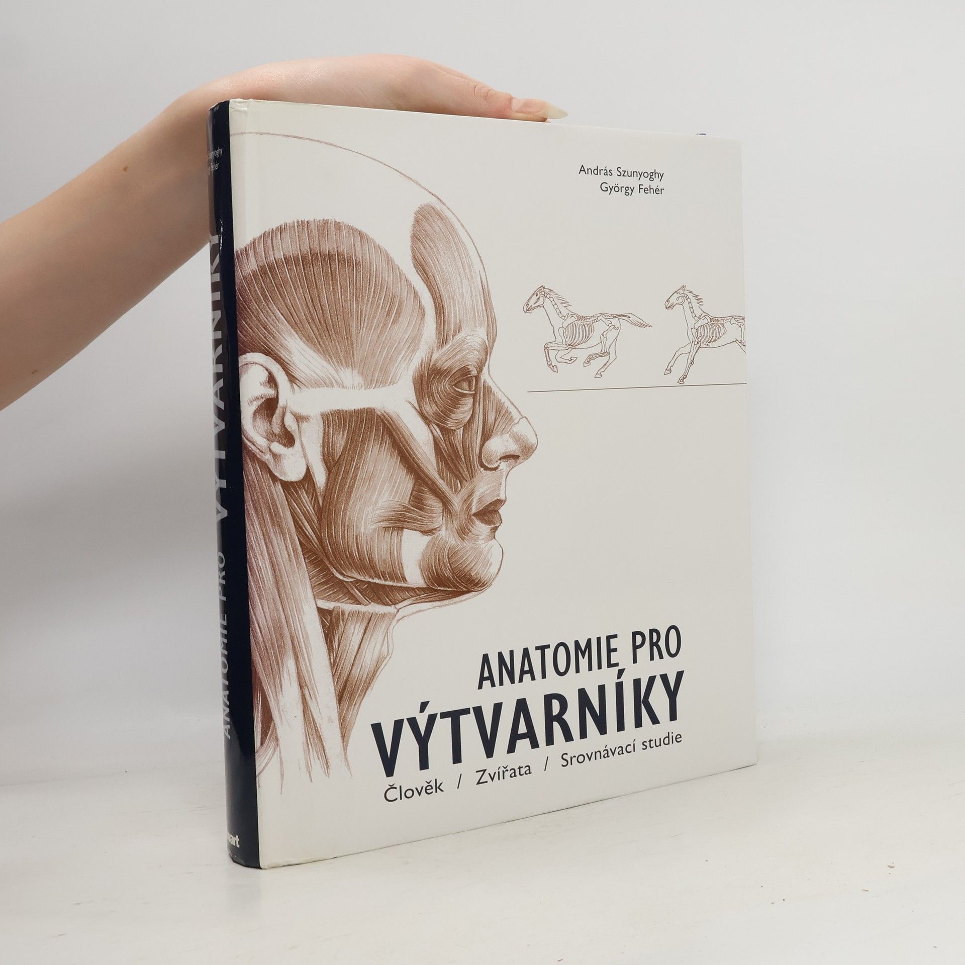 György Fehér Anatomie pro výtvarníky: Člověk - zvířata - srovnávací studie