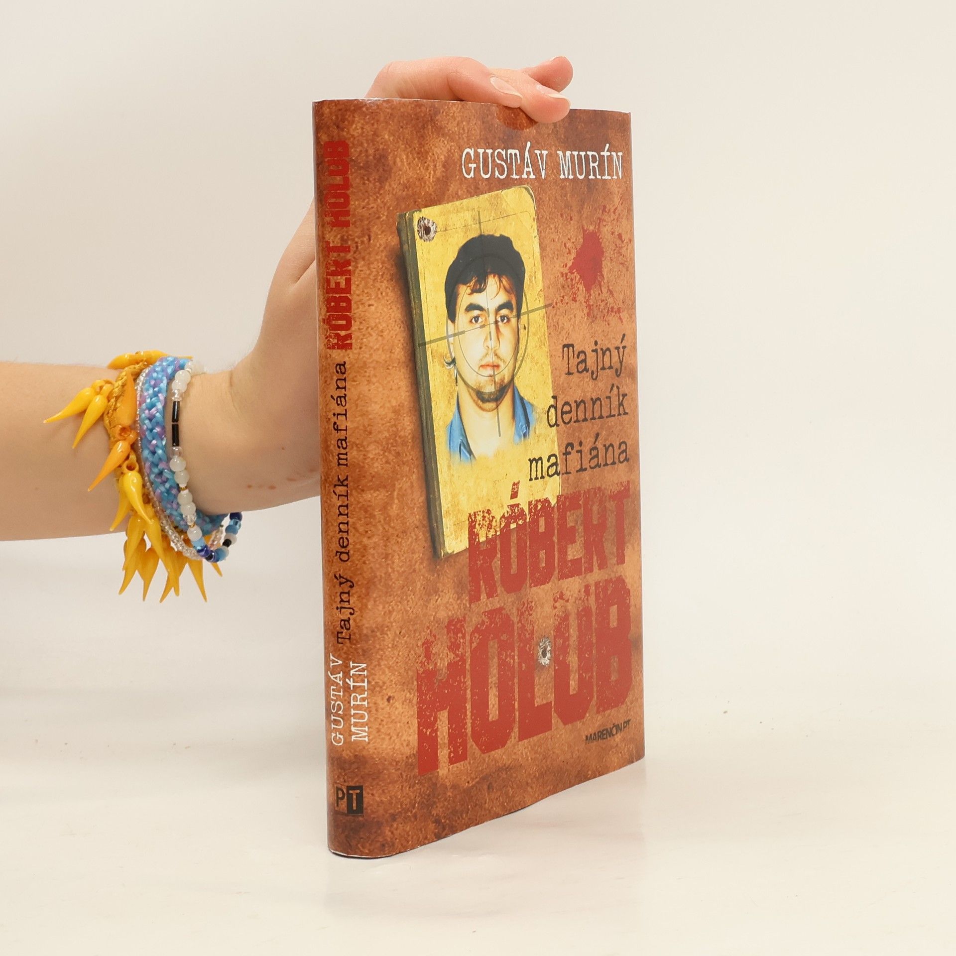 Gustáv Murín Tajný denník mafiána – Róbert Holub