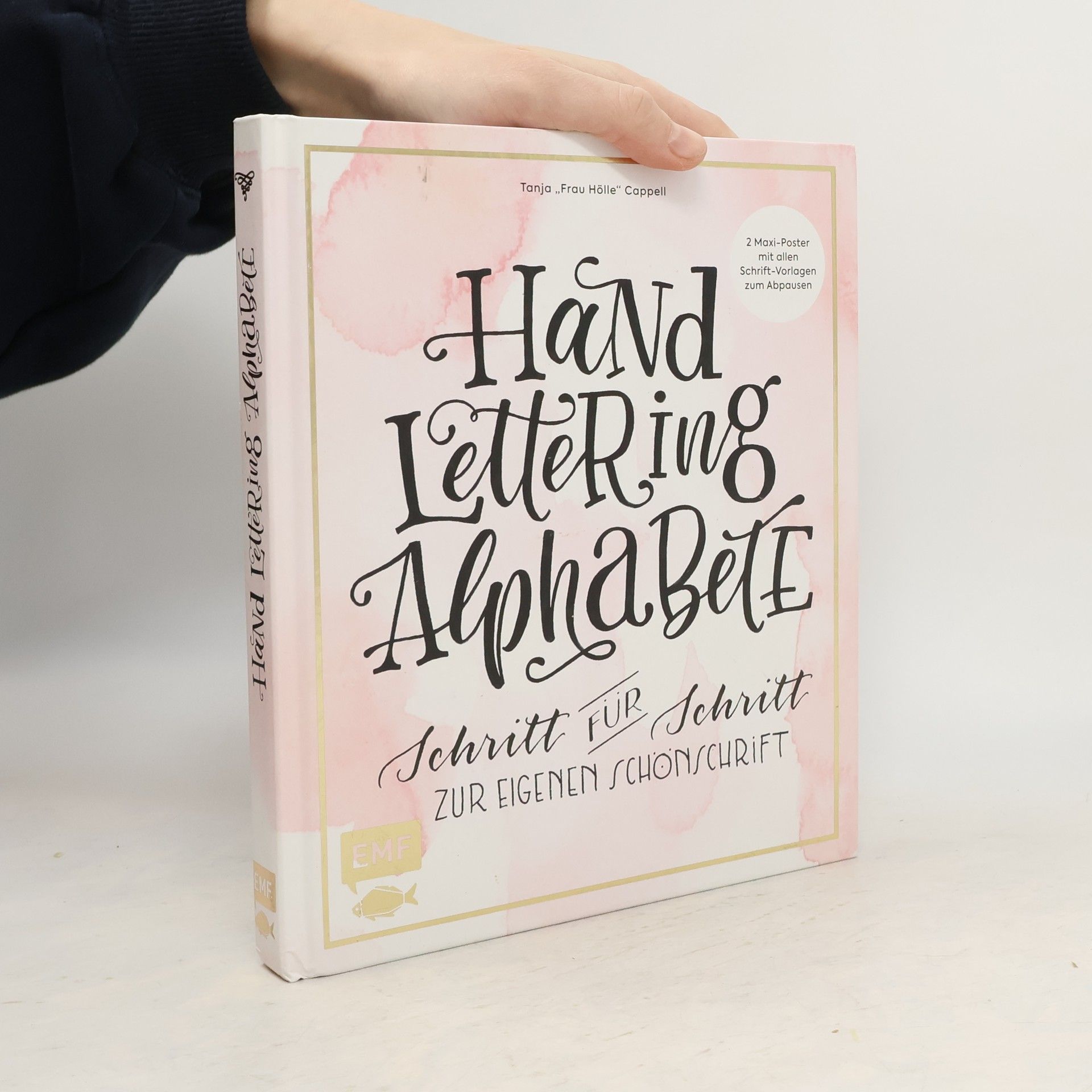 Tanja Cappell Hand Lettering Alphabete. Schritt für schritt zur eigenen Schönschrift